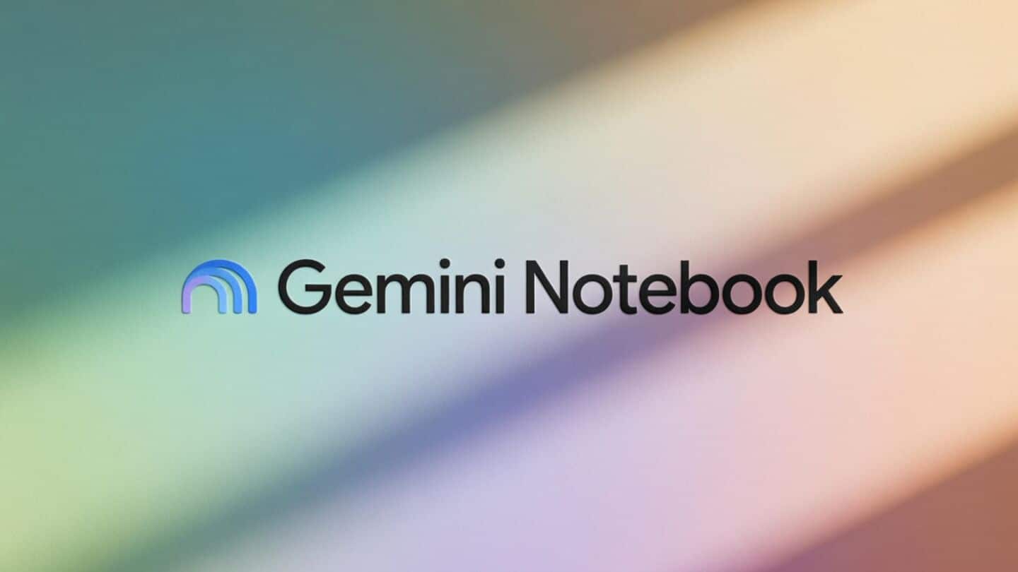 Gemini Notebook adds 70+ languages and around 60 seconds videos