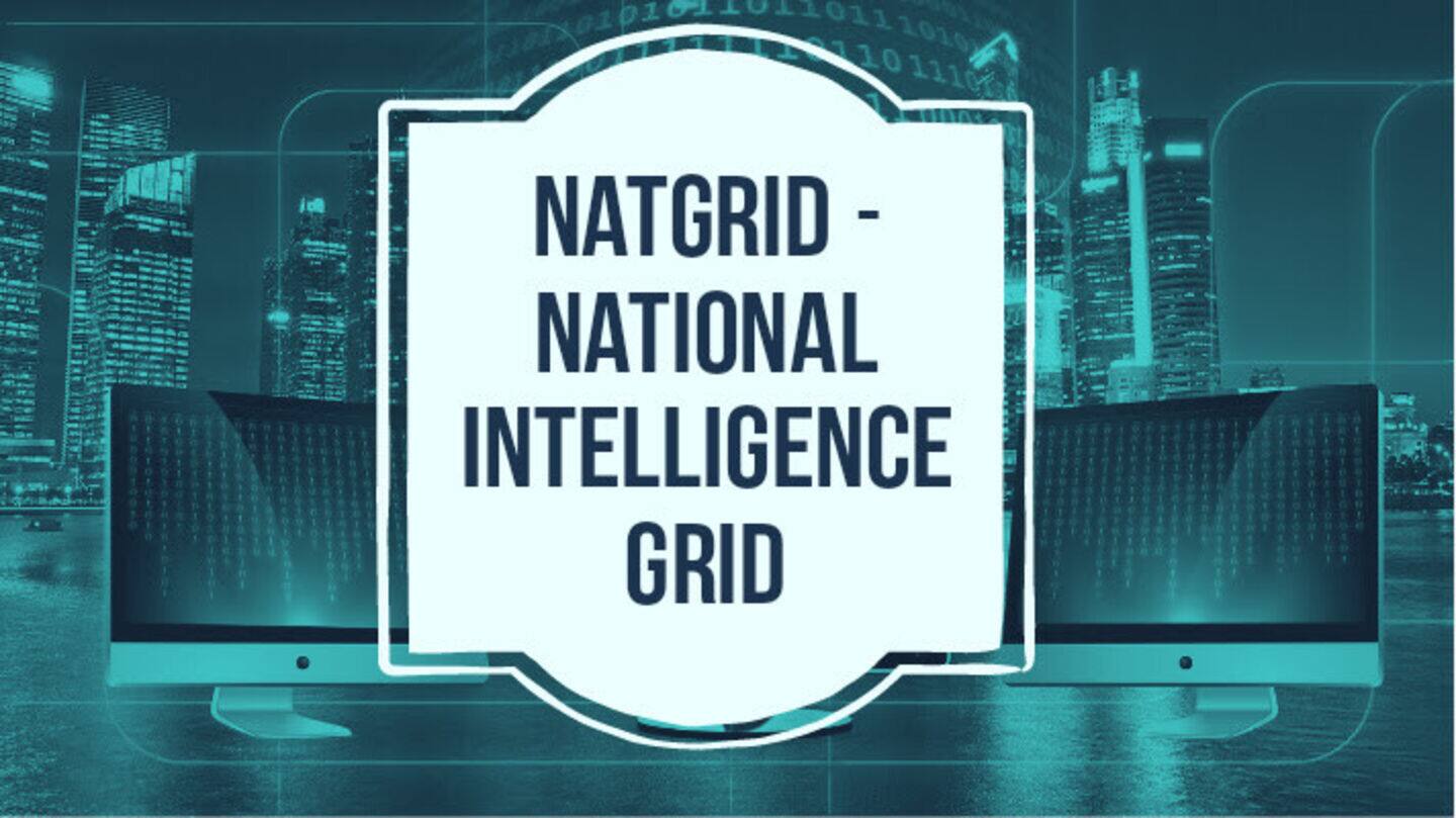 NATGRID now taps into National Population Register for smarter investigations