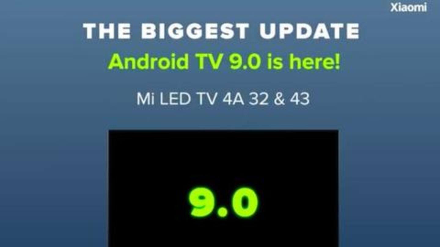 These Mi TVs are receiving Android TV 9.0 update