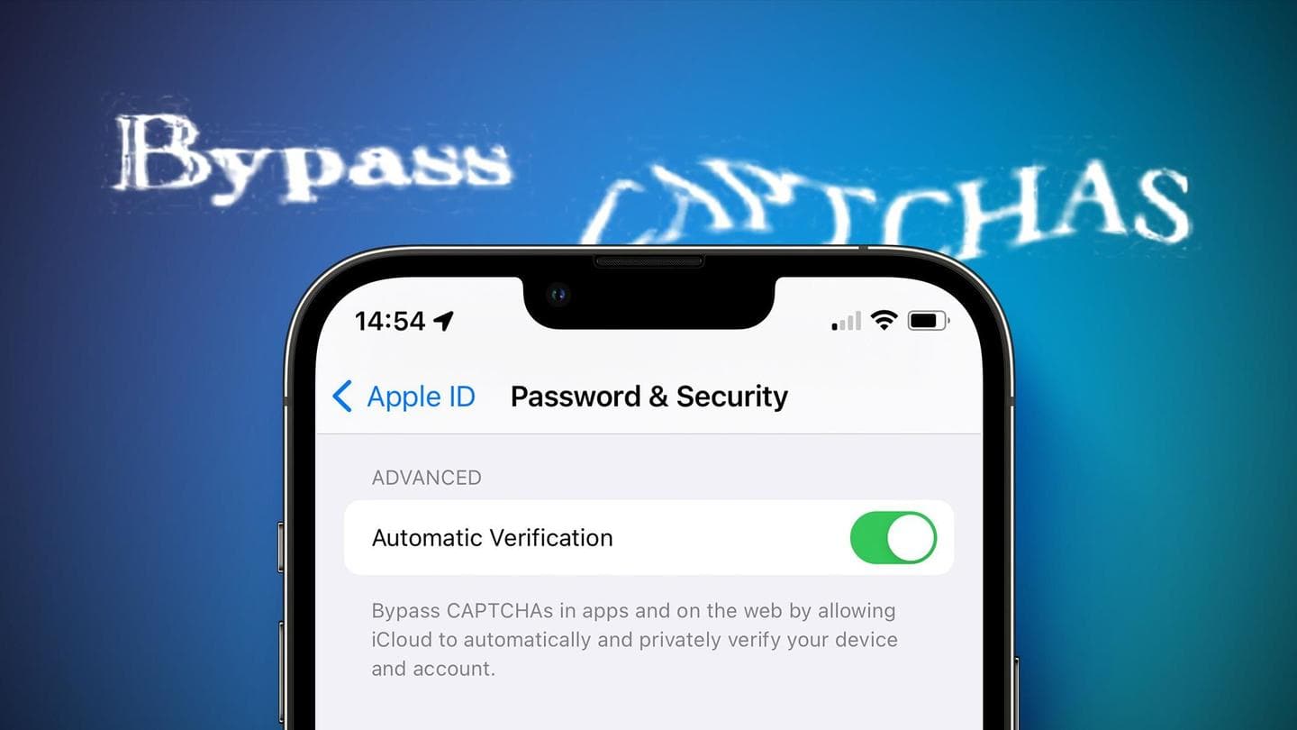 Apple iOS 16's new feature will let you bypass CAPTCHAs