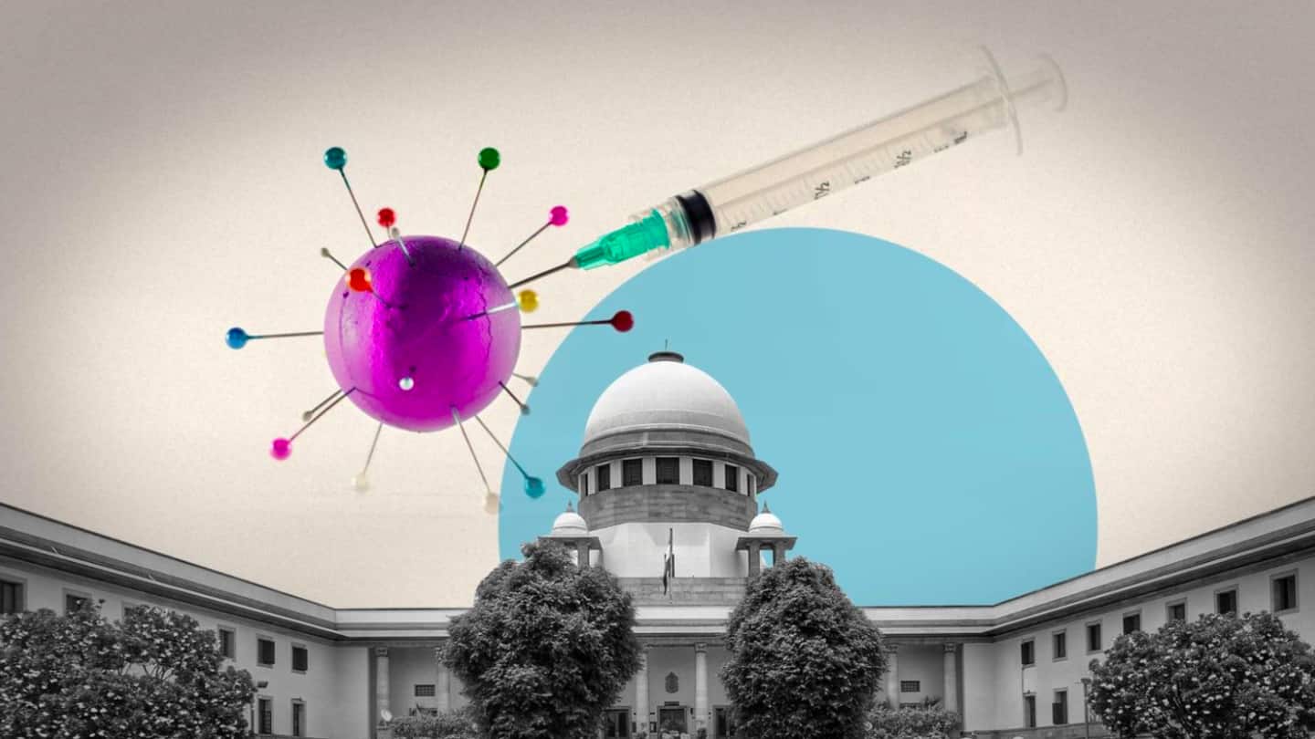 Arbitrary and irrational: SC on Centre's COVID-19 vaccination policy