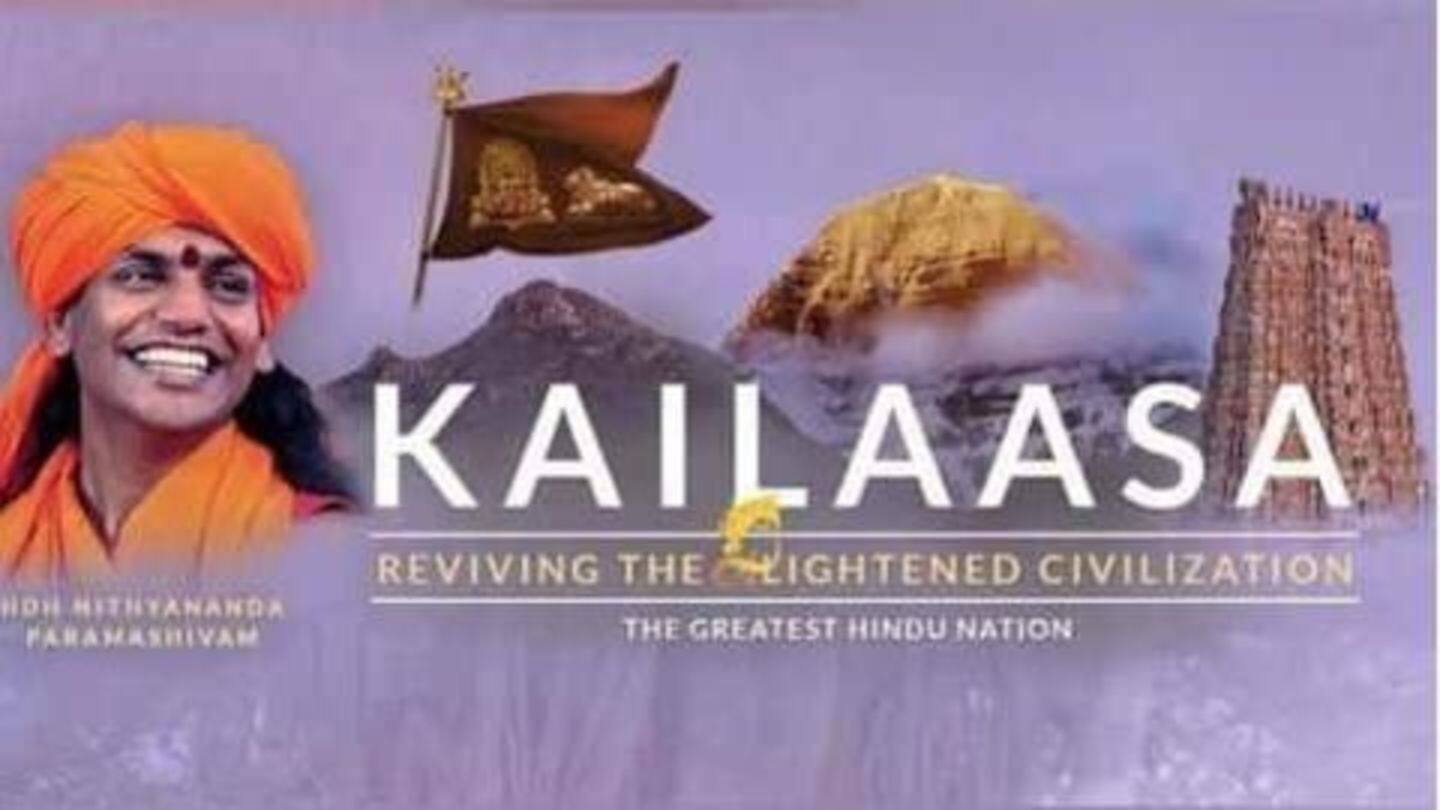 Nithyananda recently announced 'Hindu nation' called 'Kailaasa' Nithyananda recently announced 'Hindu nation' called 'Kailaasa'