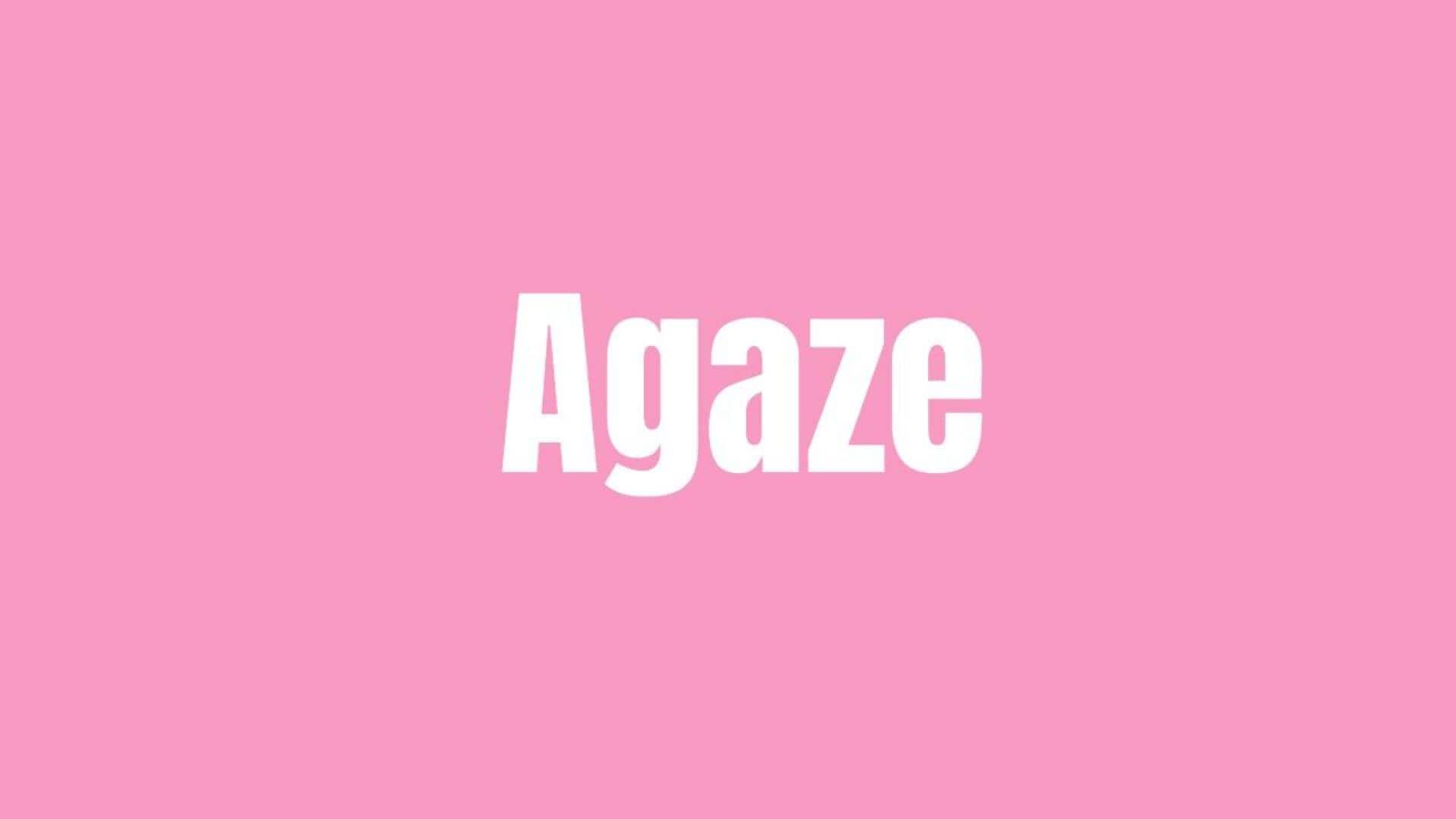 Word of the Day: Agaze