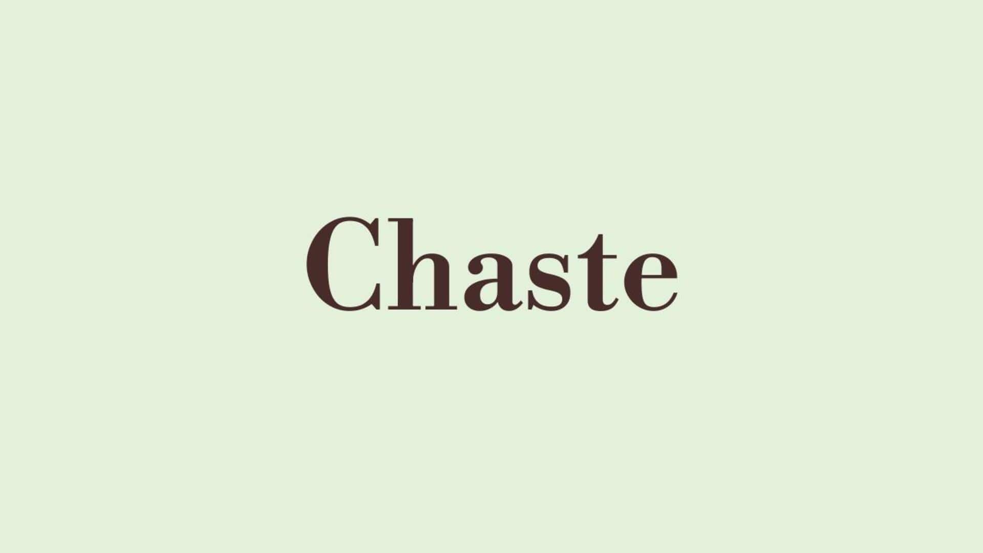 Word of the Day: Chaste Word of the Day: Chaste