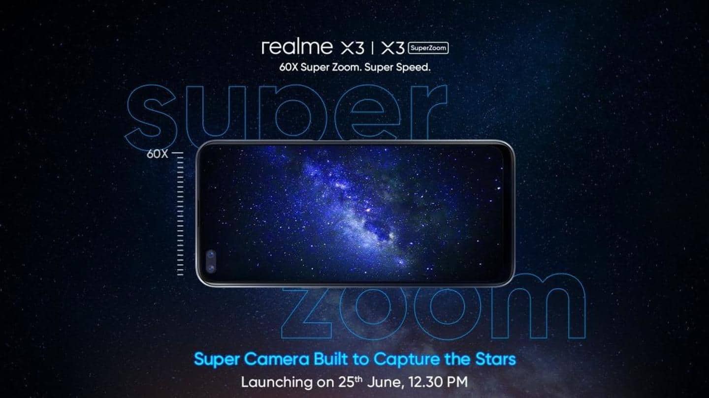 Realme X3, X3 SuperZoom to be launched on June 25