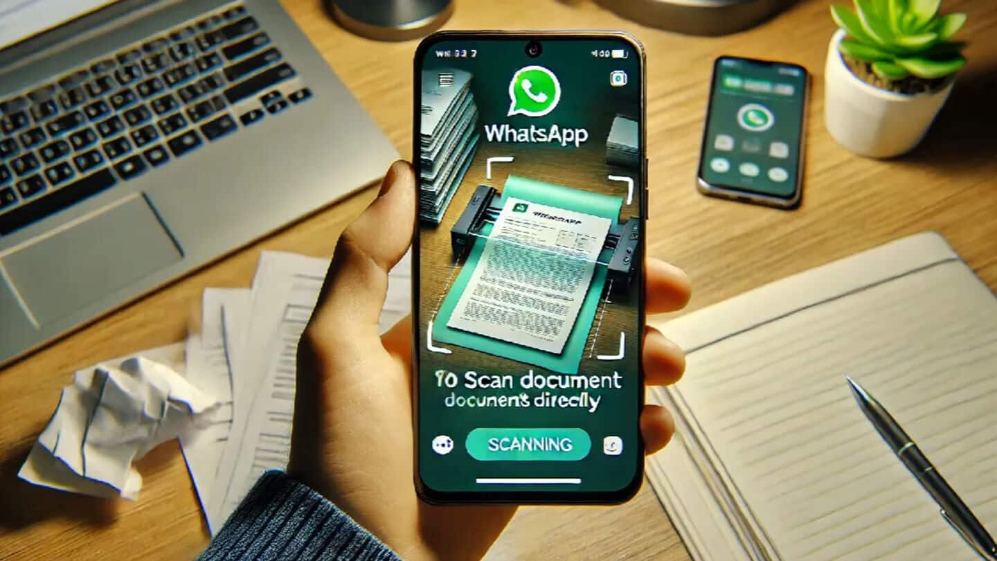 WhatsApp will soon let you scan documents with your phone WhatsApp will soon let you scan documents with your phone
