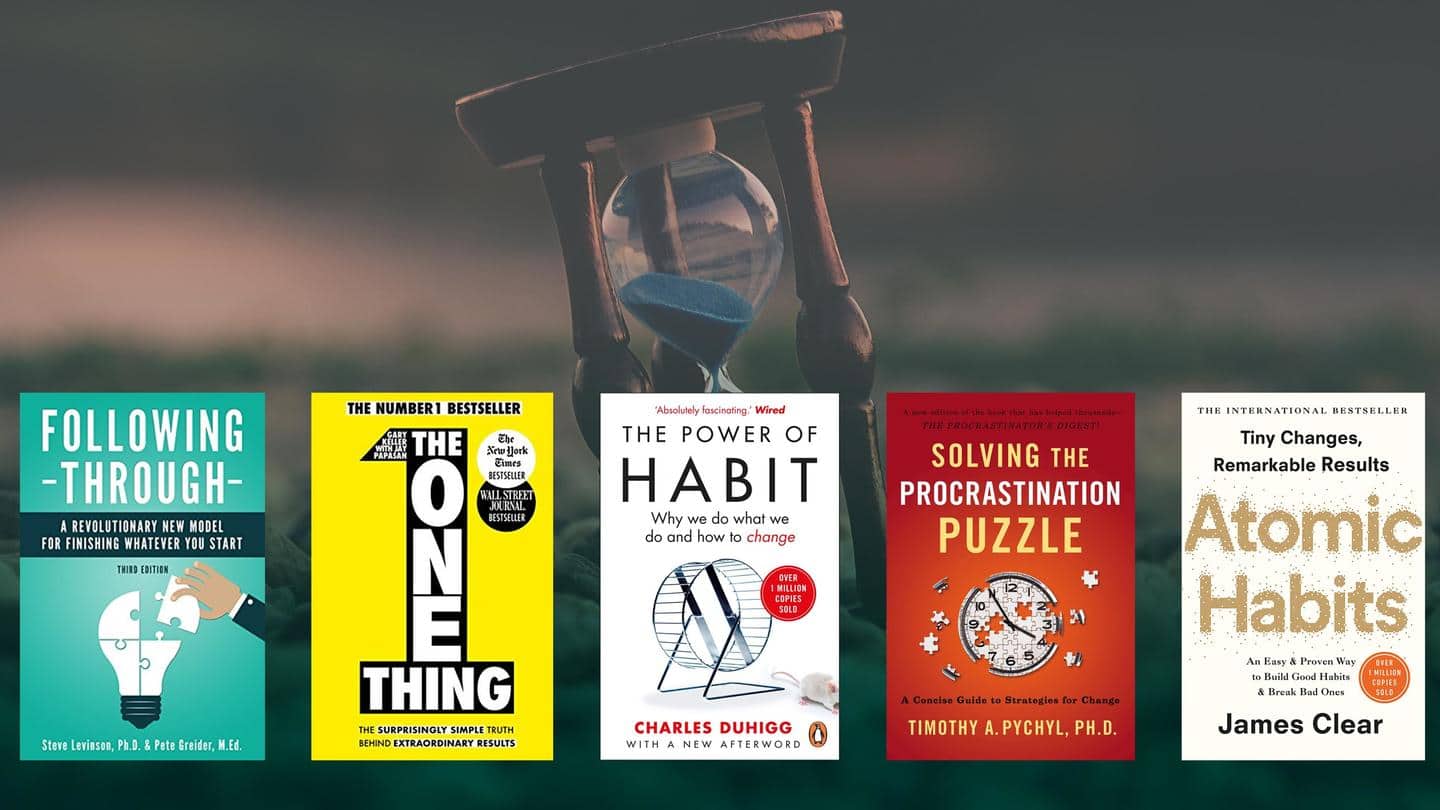Say goodbye to procrastination with these 5 excellent books