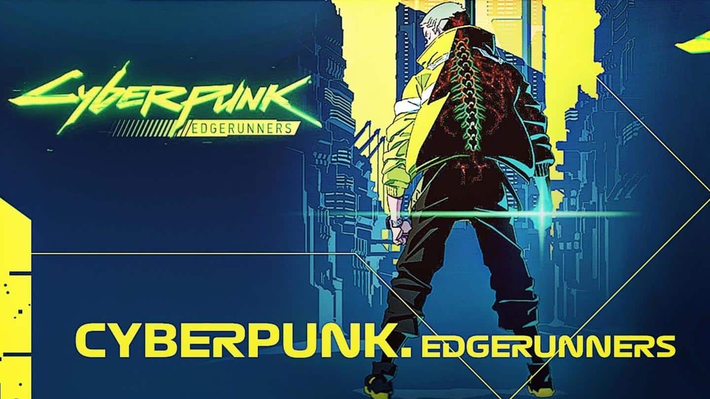 'Cyberpunk 2077' developers announce 'Cyberpunk: Edgerunners' anime for Netflix