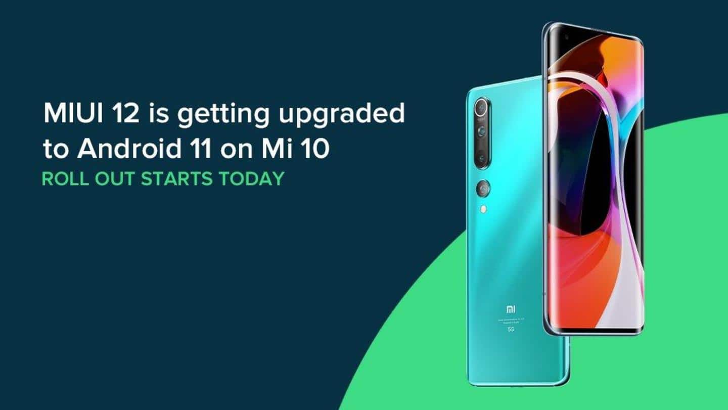 Mi 10 receives Android 11-based MIUI 12 update in India