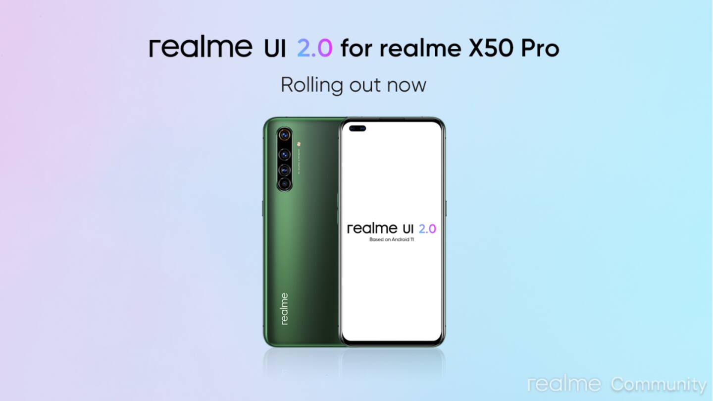 Realme X50 Pro gets Android 11-based Realme UI 2.0 update