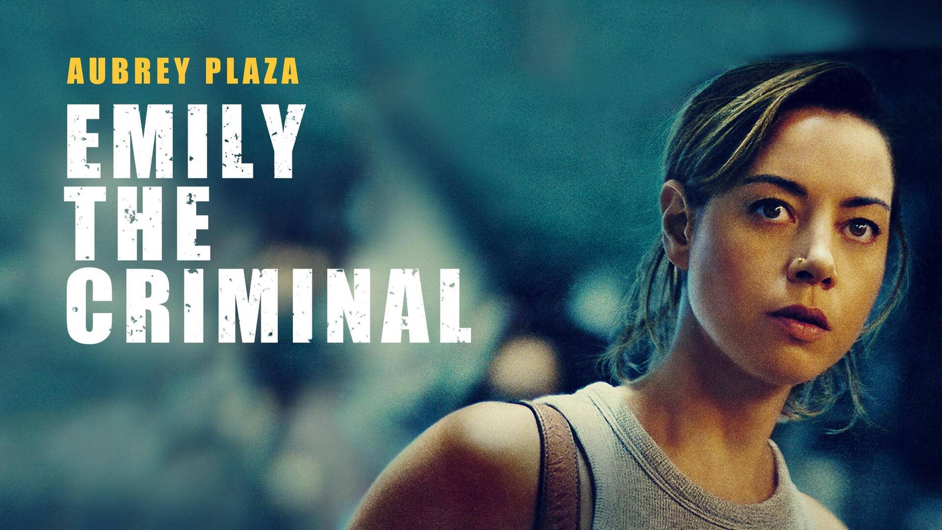 NewsBytes Recommends: 'Emily the Criminal'—Aubrey Plaza powers this thrilling ride