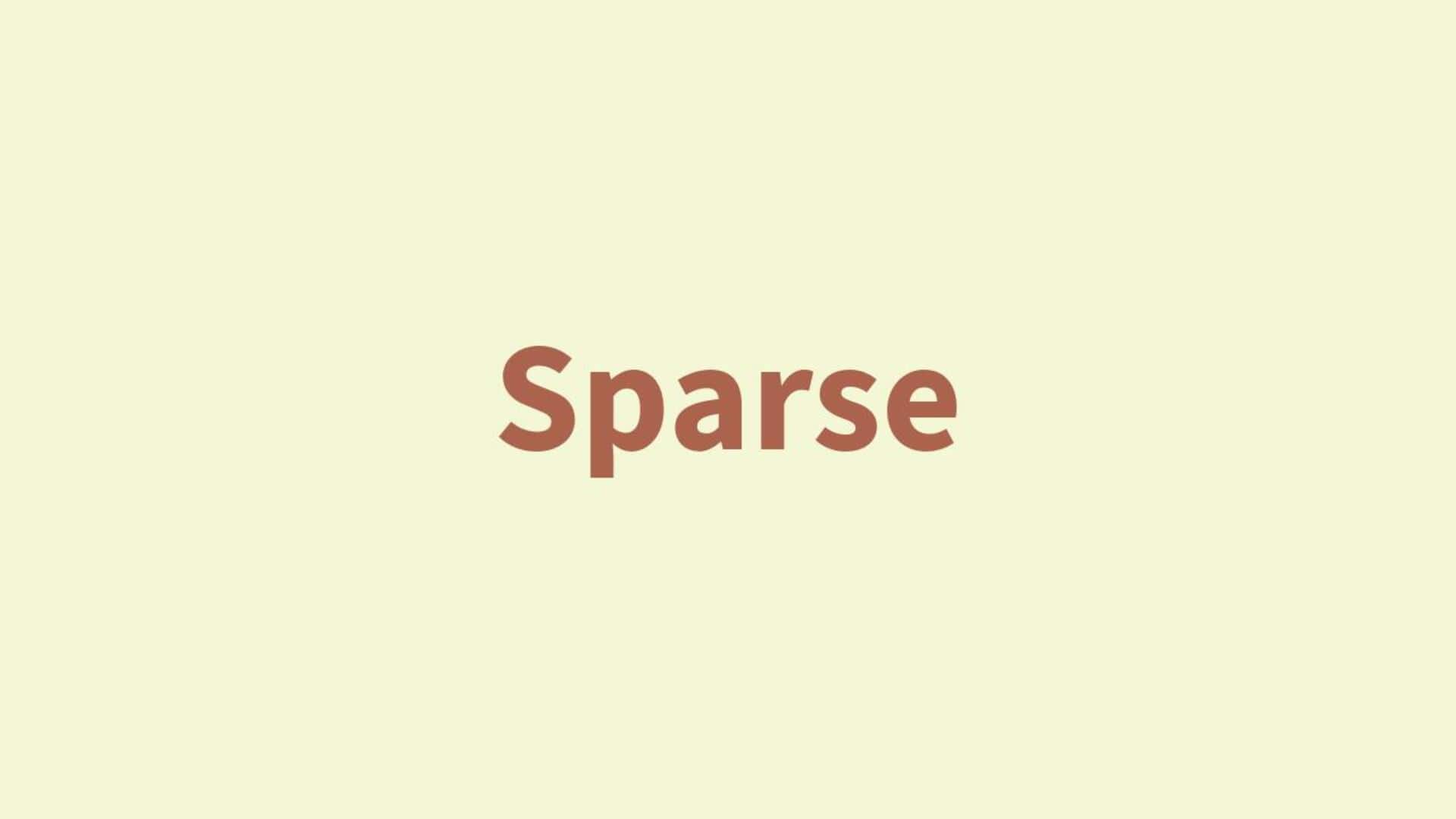 Word of the Day: Sparse Word of the Day: Sparse
