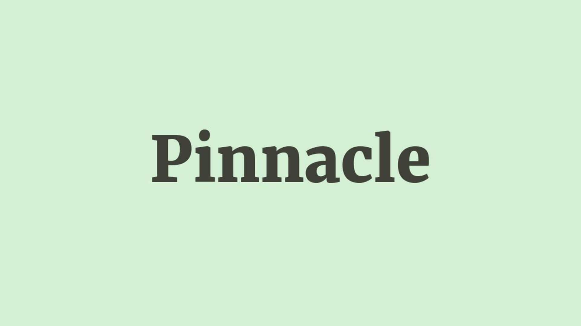 Word of the Day: Pinnacle