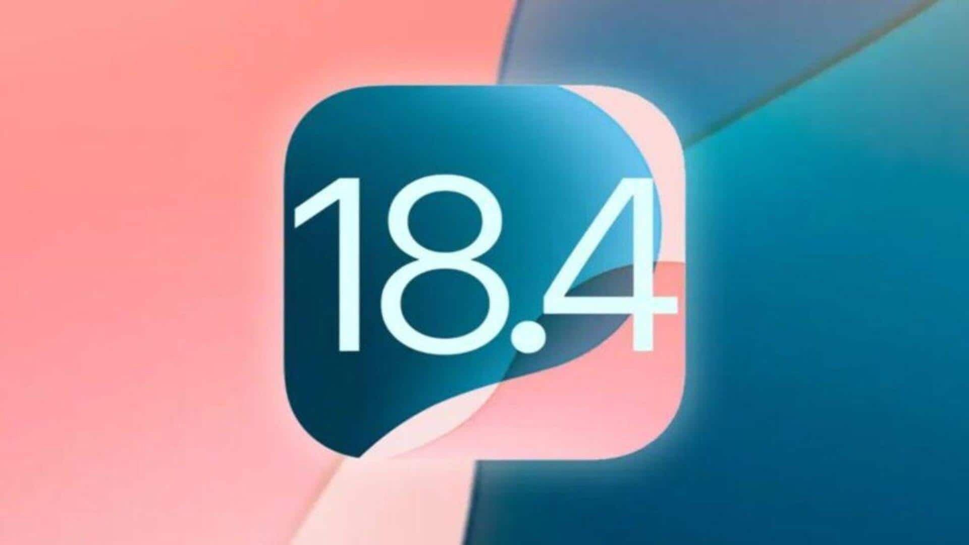 iOS 18.4 to be released in April with these features