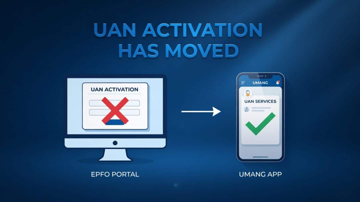 EPFO portal revamped: UAN activation now available only on app 