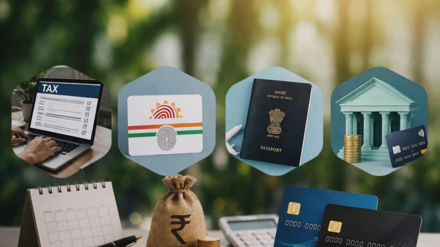 Upcoming changes for taxpayers, bank customers, Aadhaar and passport holders 