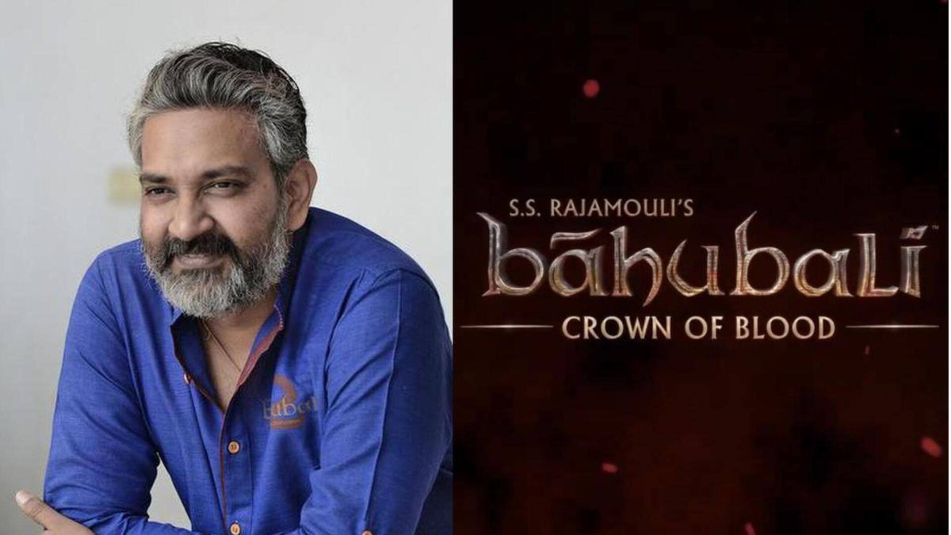 SS Rajamouli announces new animated series, 'Baahubali: Crown of Blood'