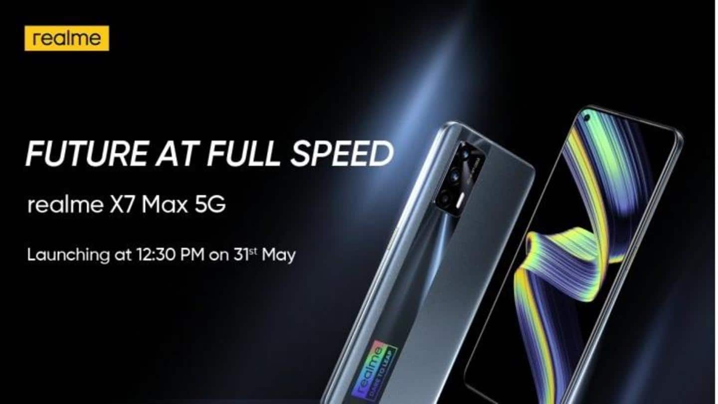 Realme X7 Max 5G's India launch set for May 31