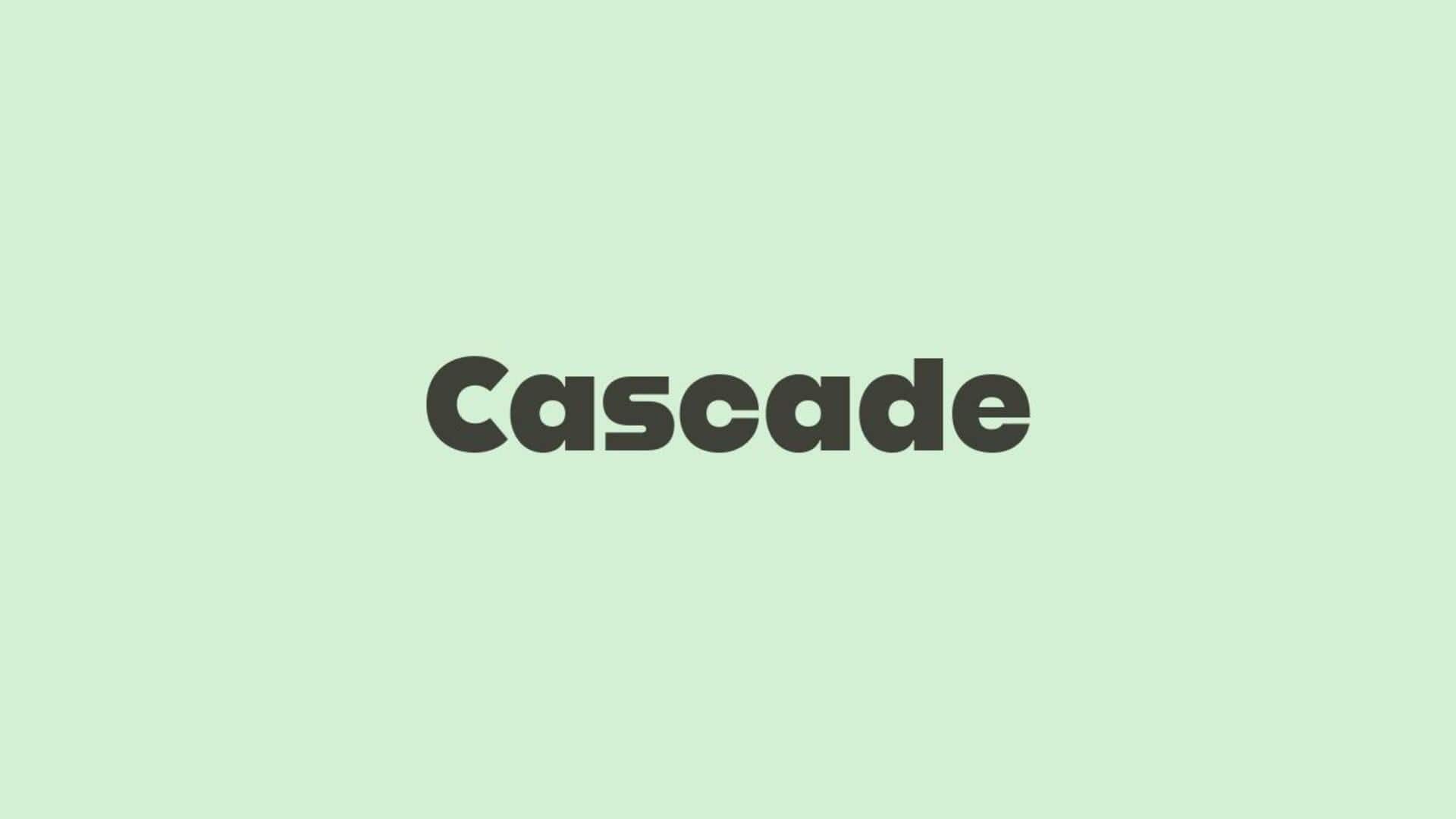 Word of the Day: Cascade