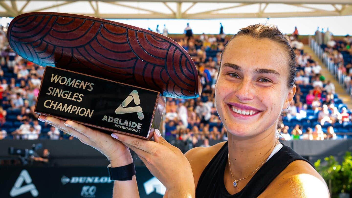 Aryna Sabalenka wins Adelaide International 1, claims 11th title: Stats