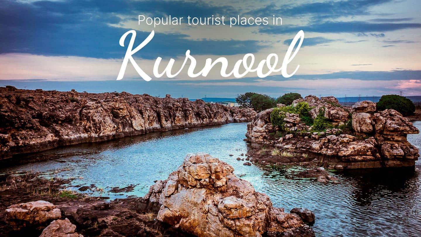 5 popular tourist places in Kurnool, Andhra Pradesh