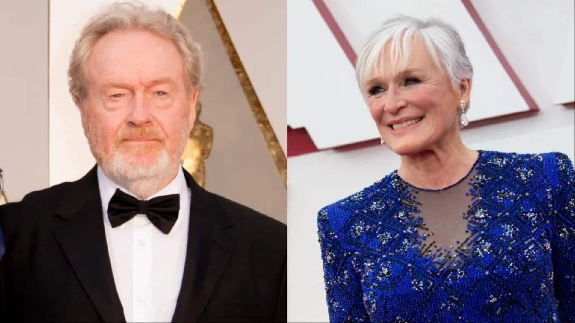 Glenn Close, Ridley Scott to receive honorary Oscars this year