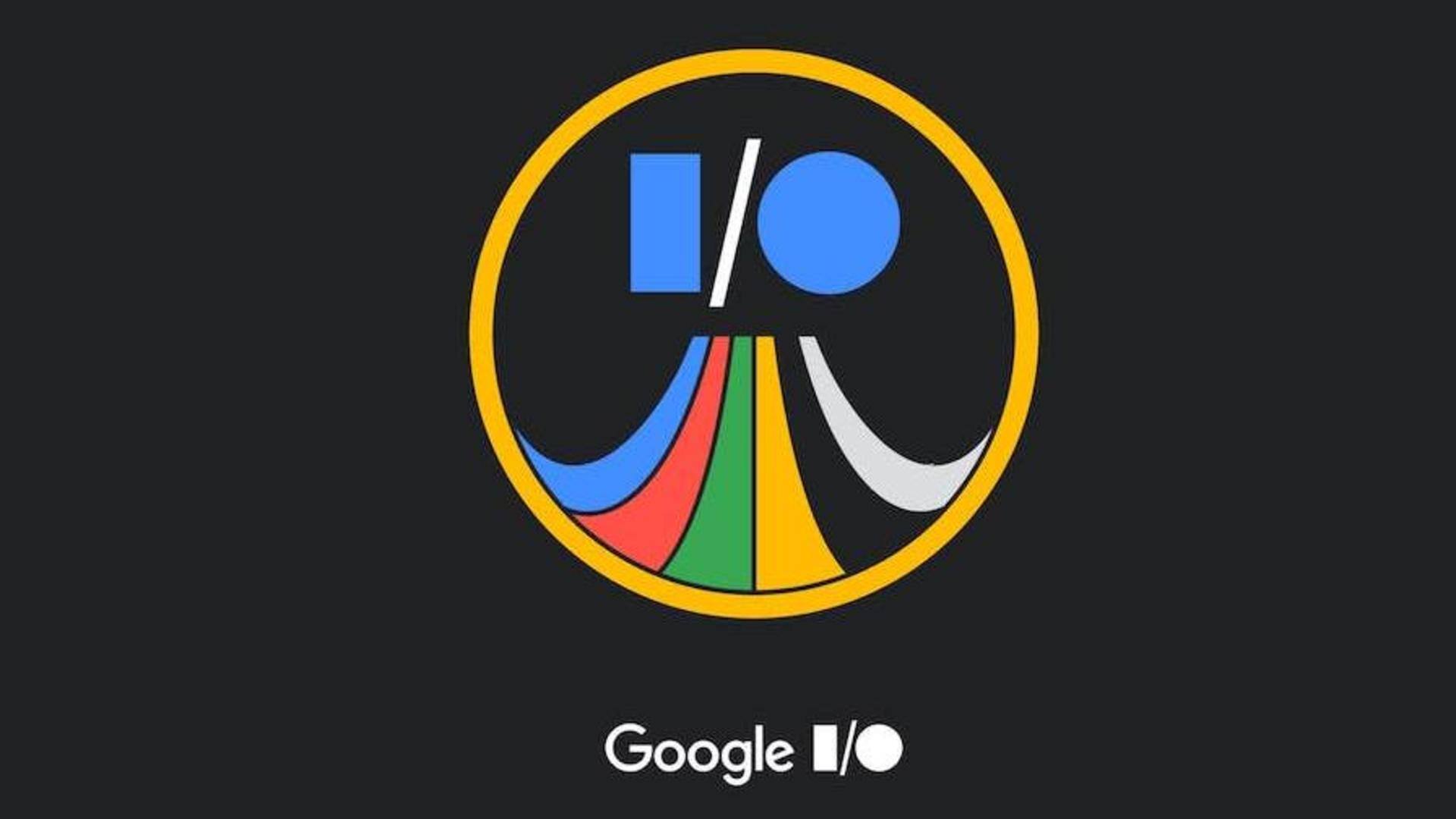 Everything Google will announce at I/O 2023 on May 10