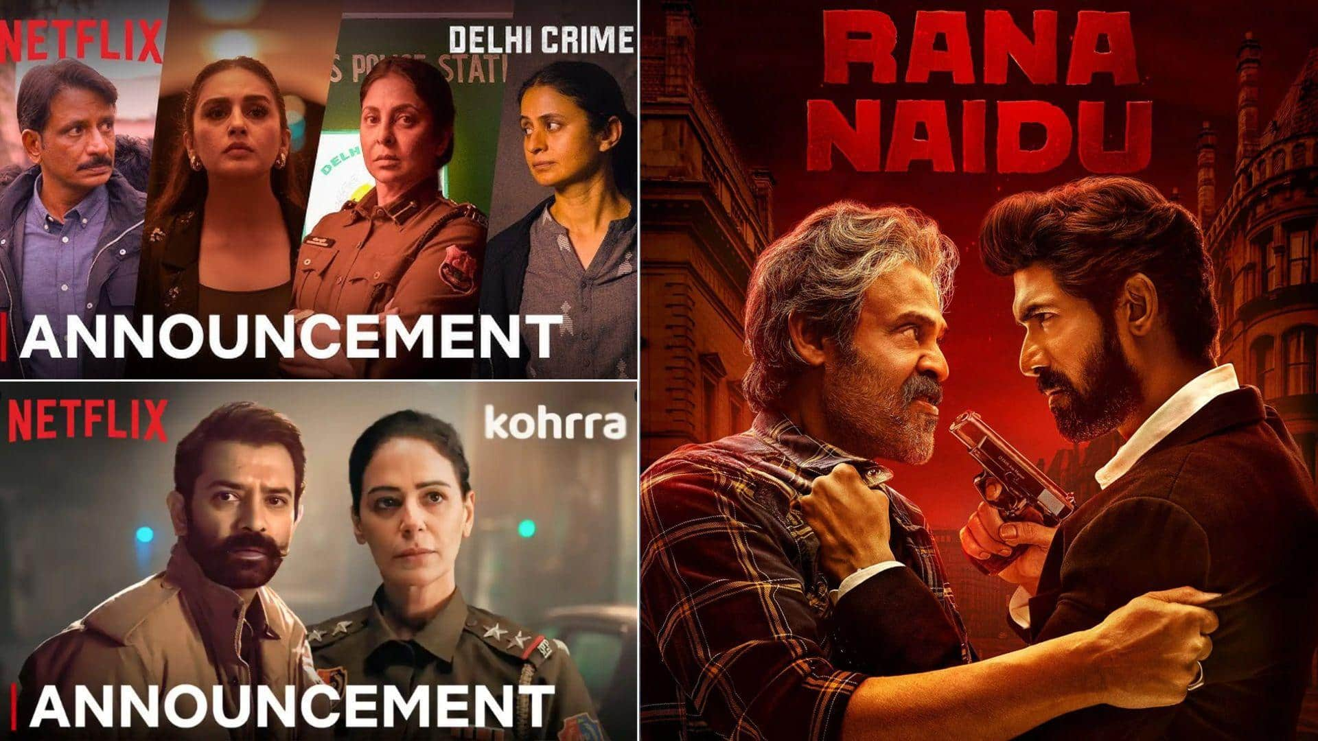 'Delhi Crime,' 'Kohrra,' 'Rana Naidu' are returning on Netflix!