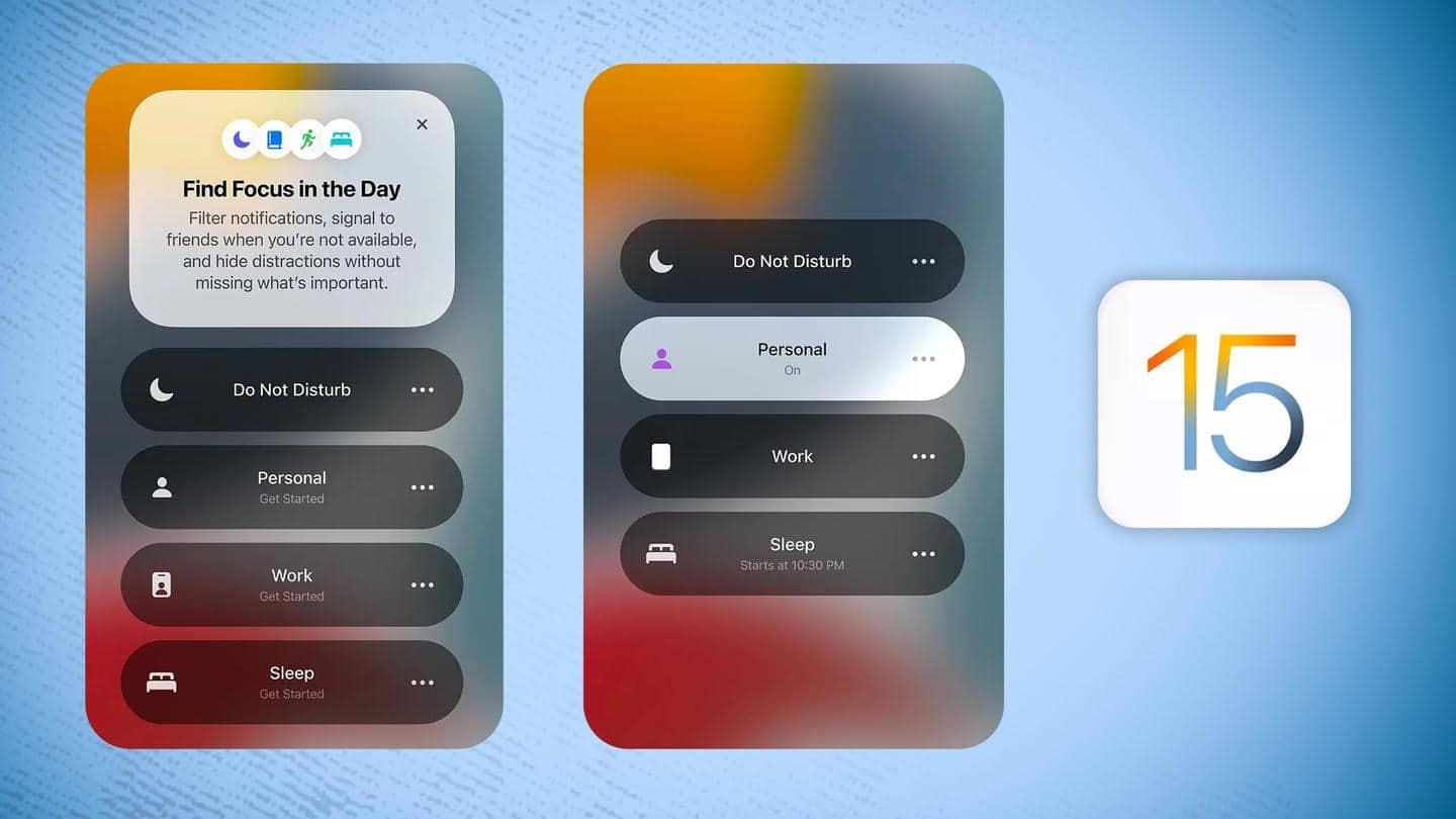 How to make the most of iOS 15's Focus modes
