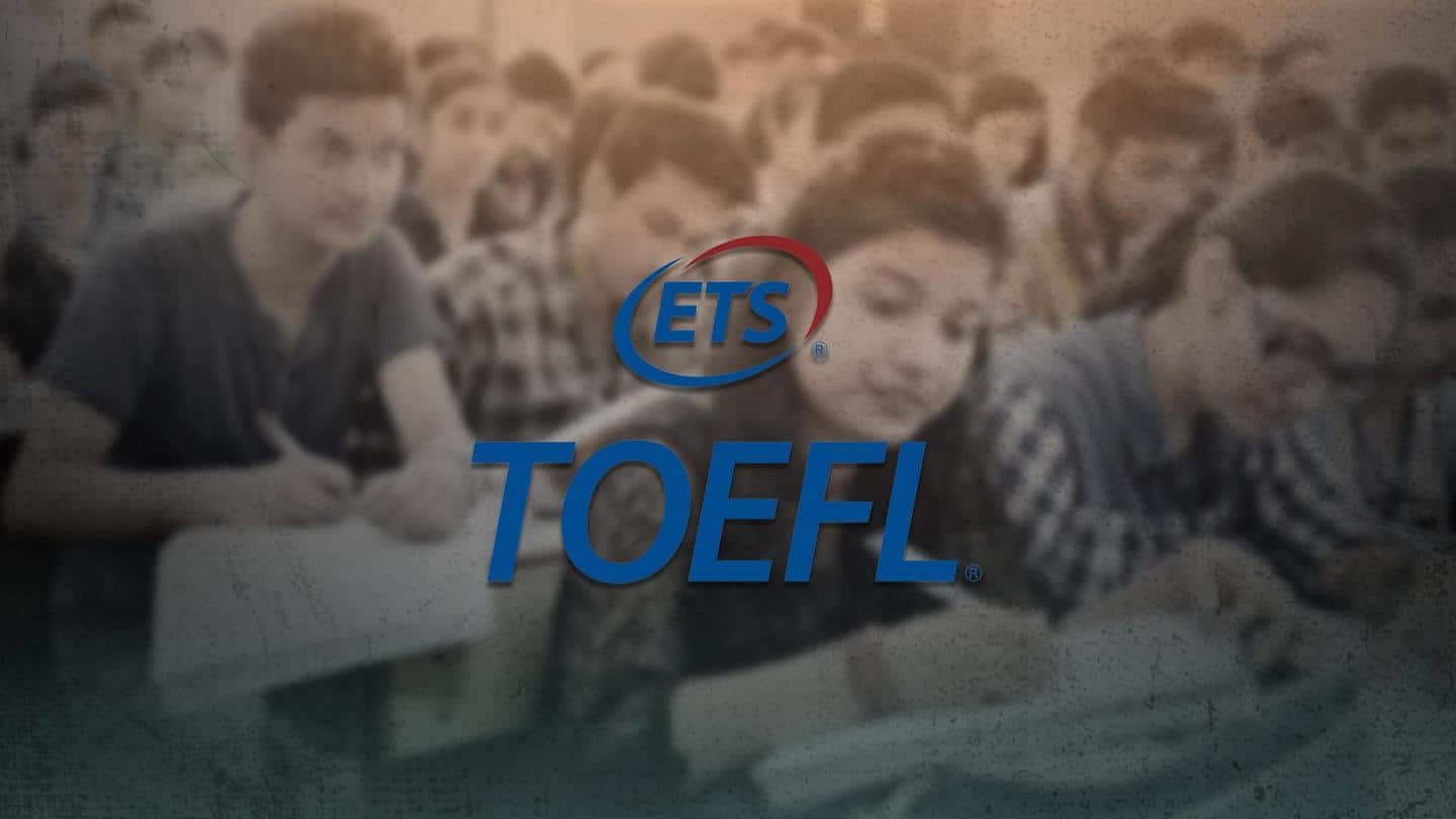 Everything to about TOEFL: Format, eligibility, fees, more details