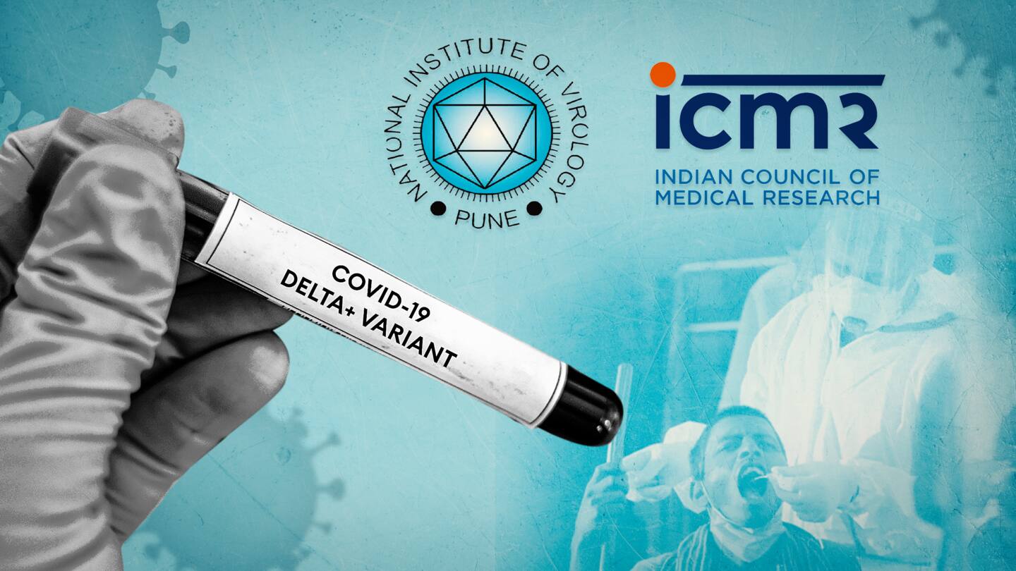 Will vaccines work against Delta Plus variant? ICMR begins study