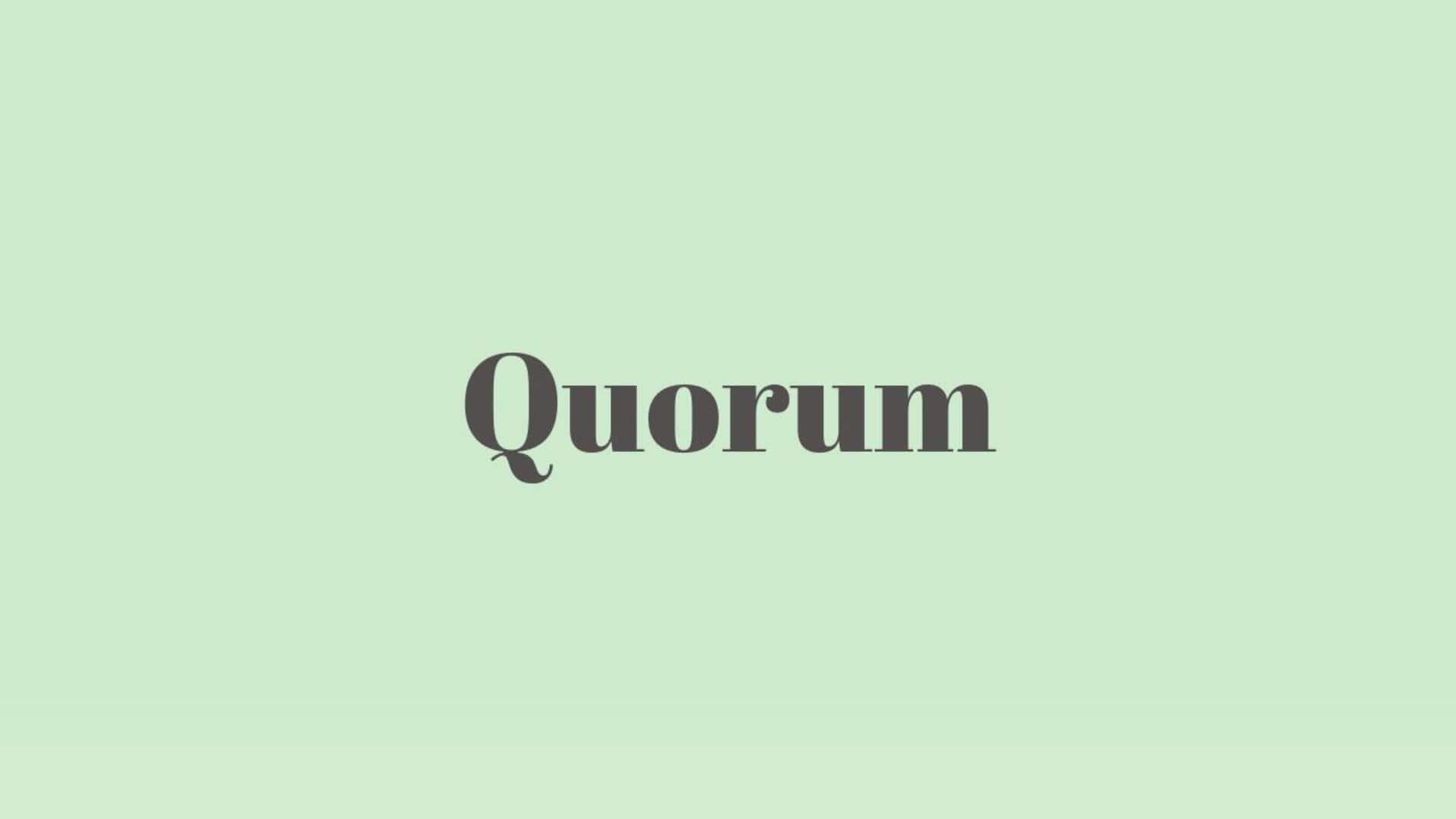 Word of the Day: Quorum