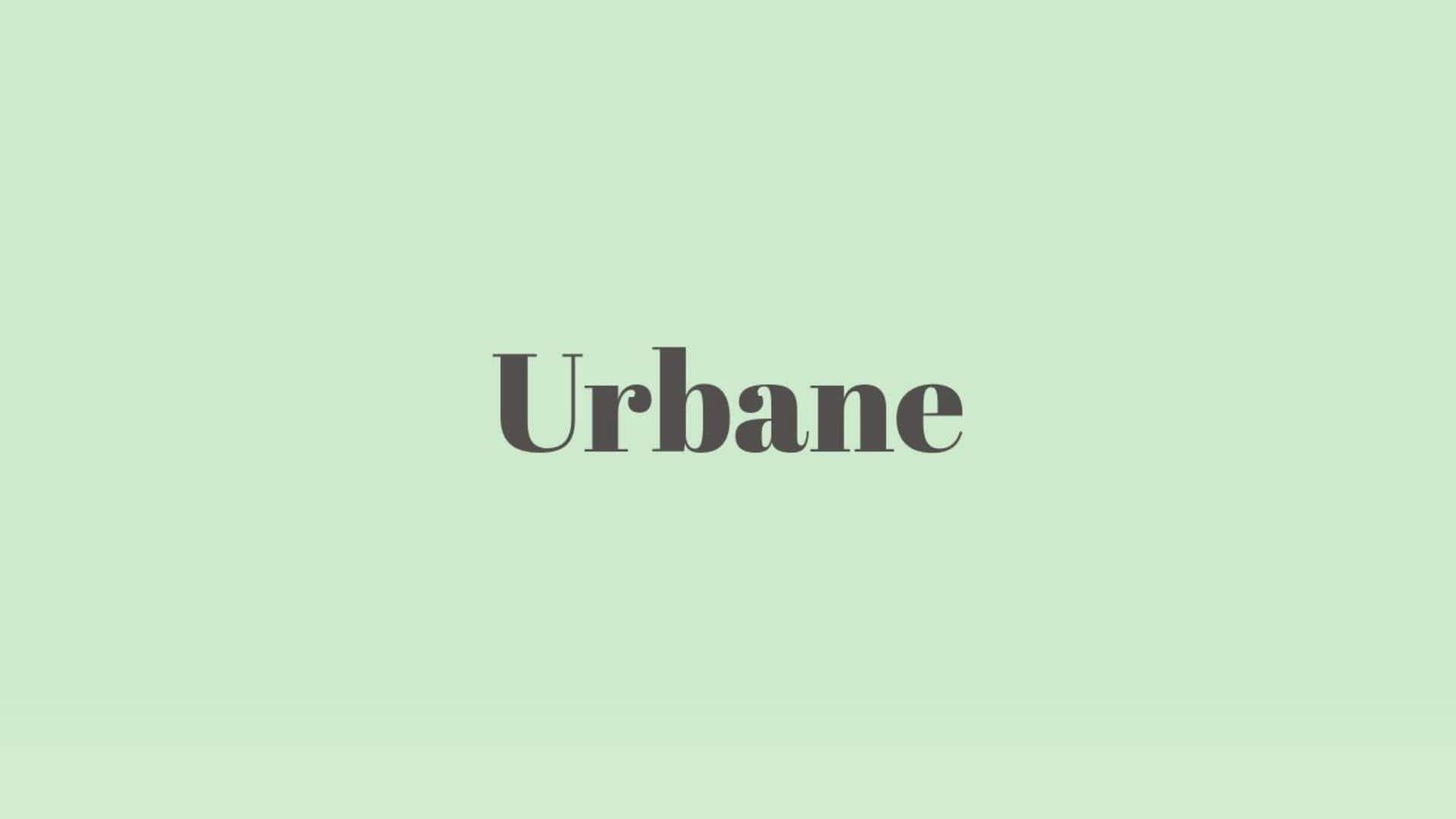 Word of the Day: Urbane