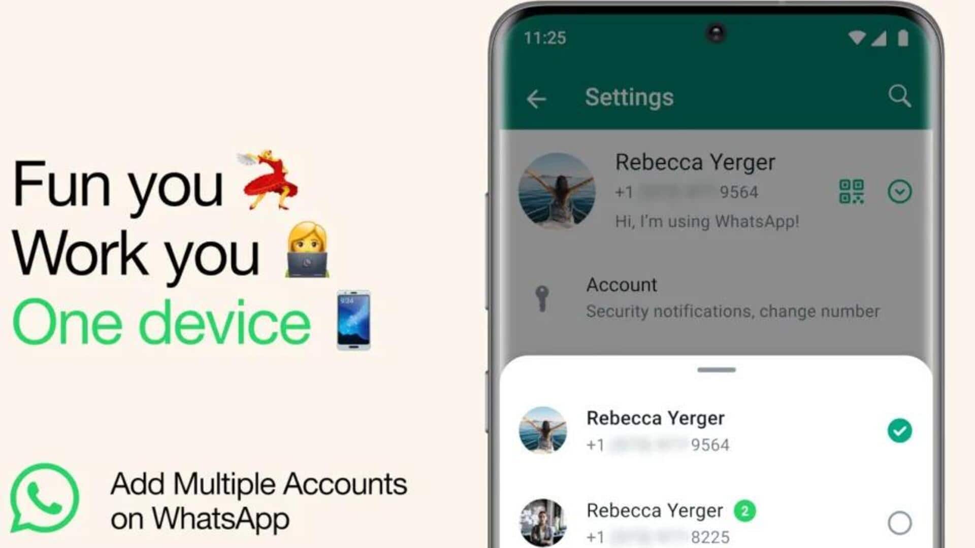 WhatsApp will let you access two accounts from one device