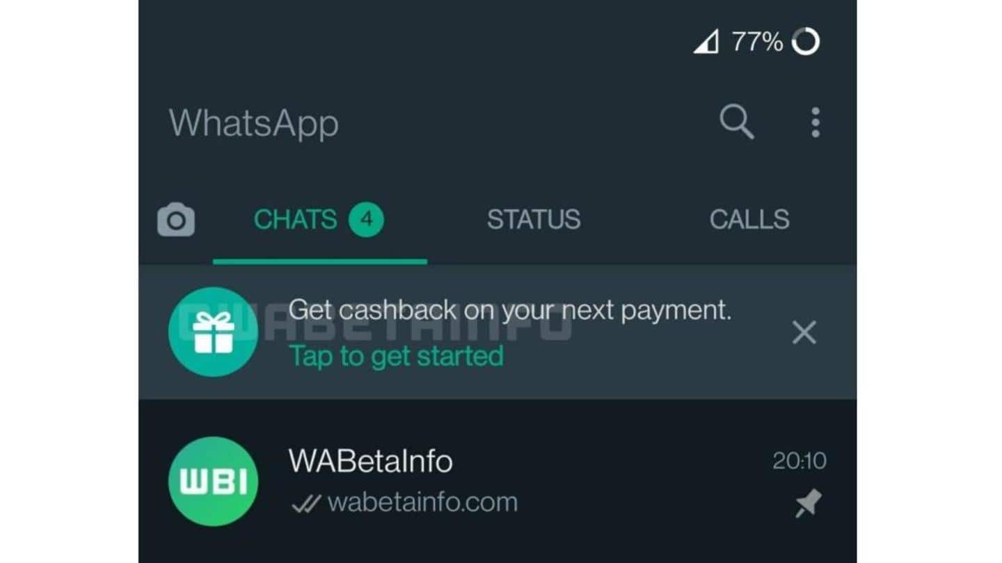 WhatsApp is introducing cashback feature to encourage users WhatsApp is introducing cashback feature to encourage users