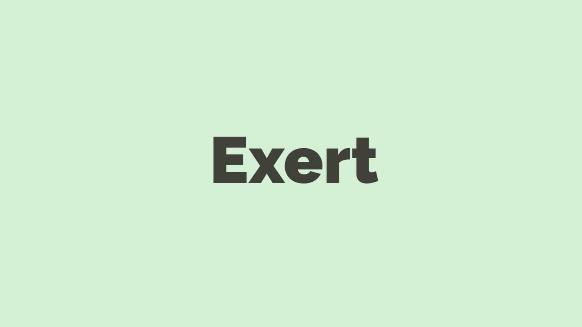Word of the Day: Exert Word of the Day: Exert