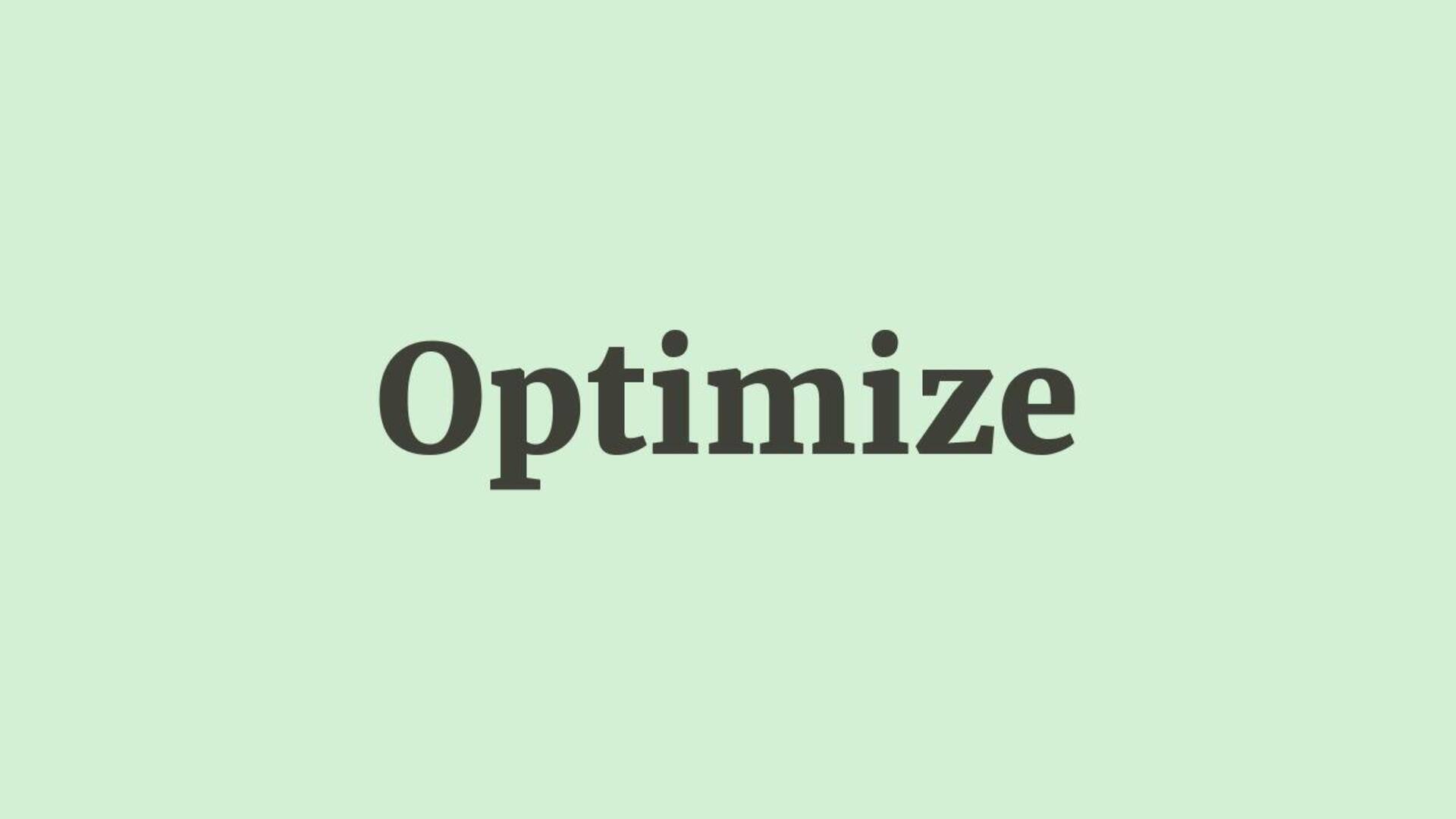Word of the Day: Optimize
