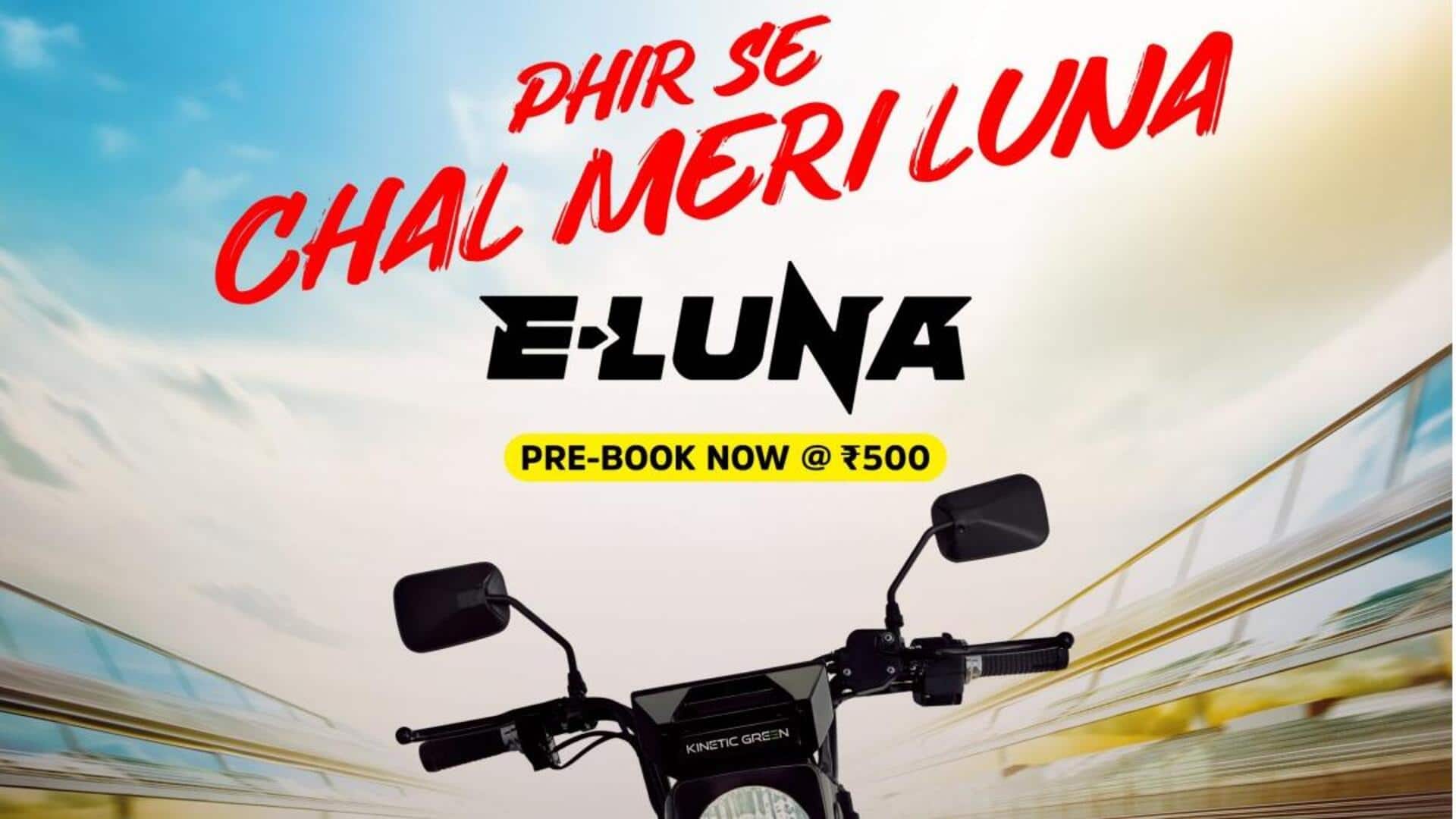 Kinetic E-Luna moped's bookings open, launch next month