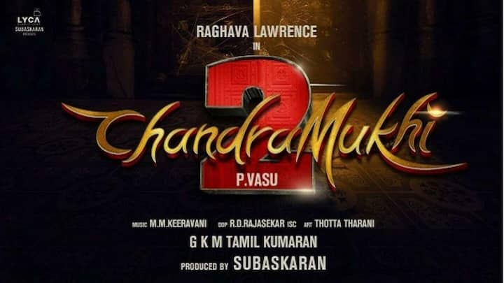 Kangana Ranaut-Raghava Lawrence starrer 'Chandramukhi 2' OTT details out