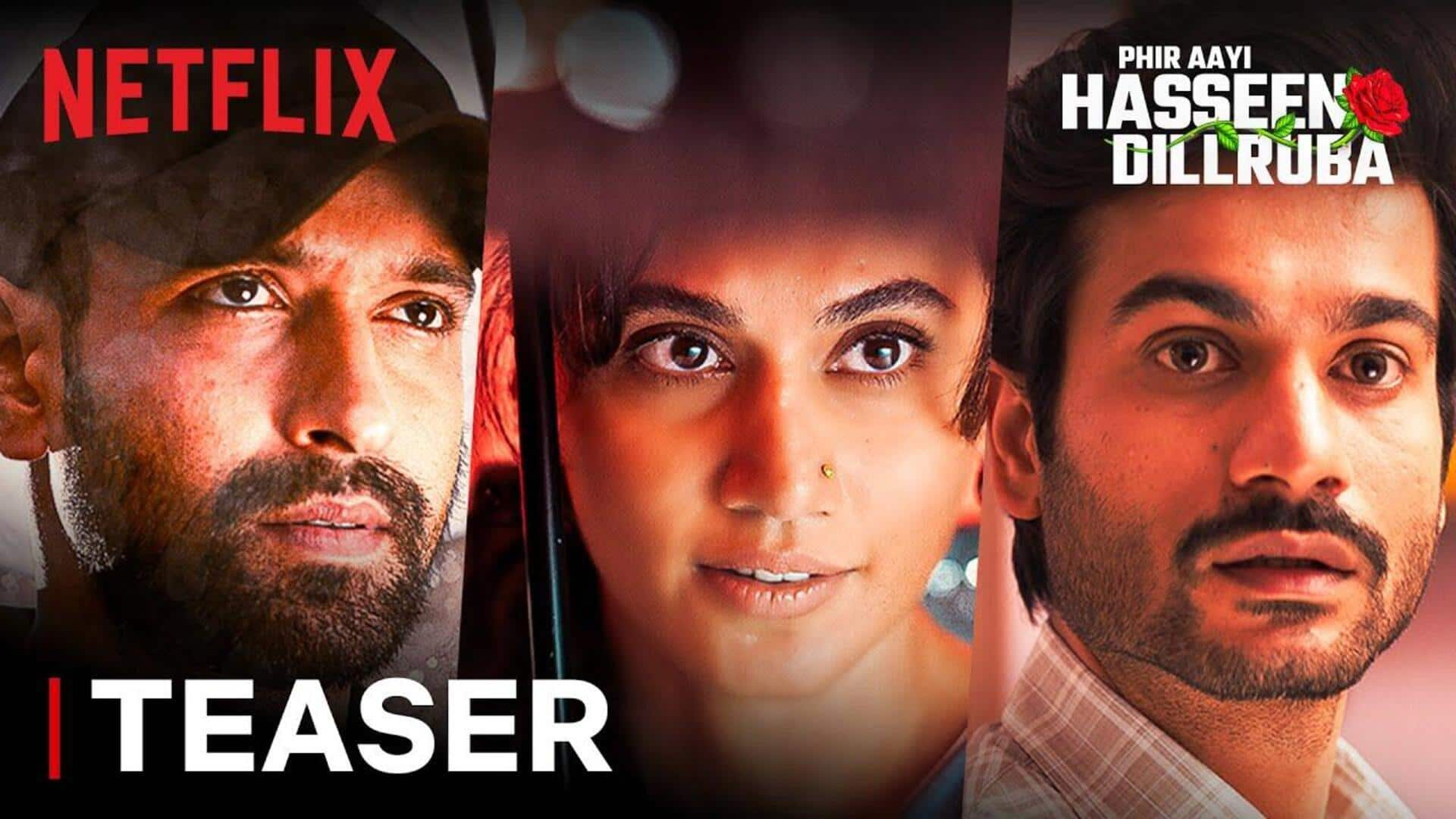 'Phir Aayi Hasseen Dillruba' arrives on Netflix in August