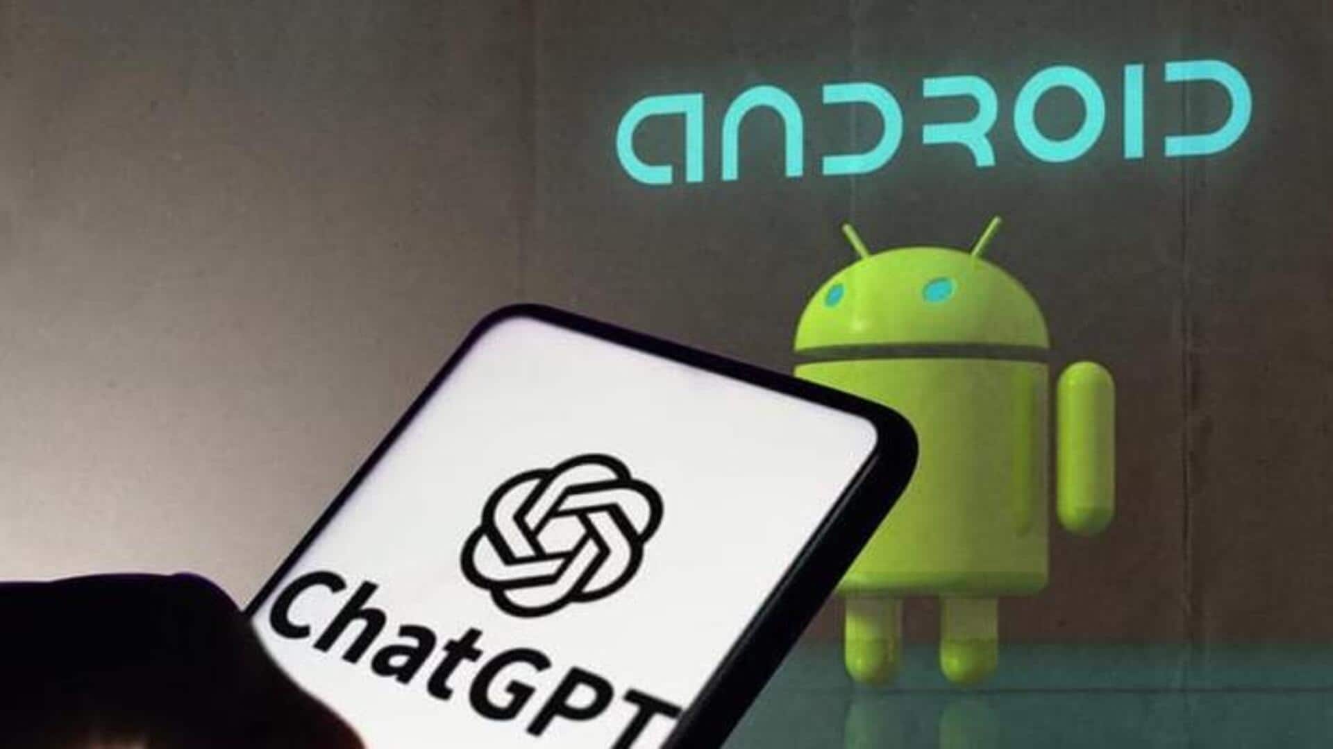 How ChatGPT app for Android differs from ChatGPT web
