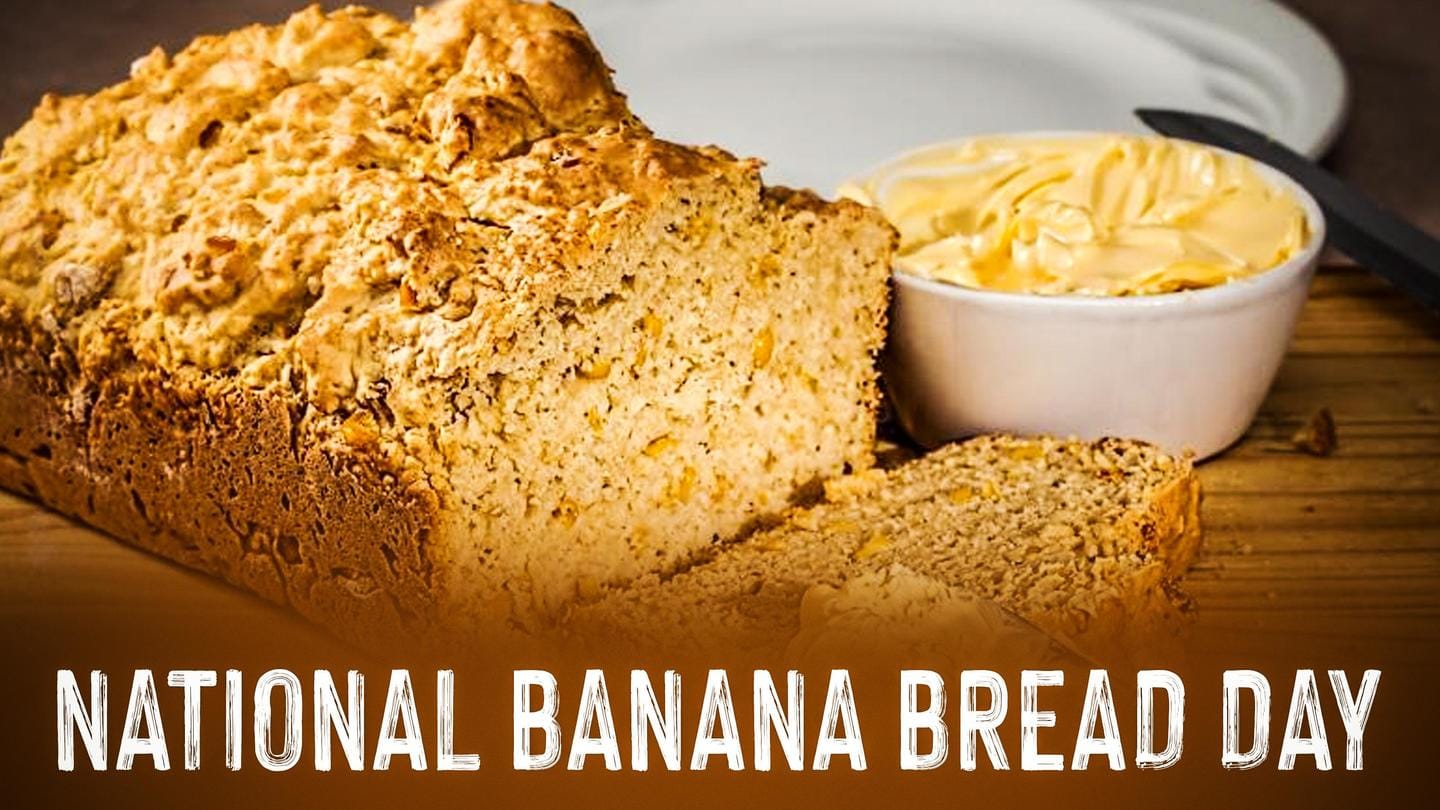 New Recipe National Banana Bread Day History, celebration, recipe and