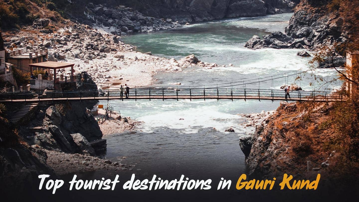 Top tourist destinations in Gauri Kund (and the various legends)