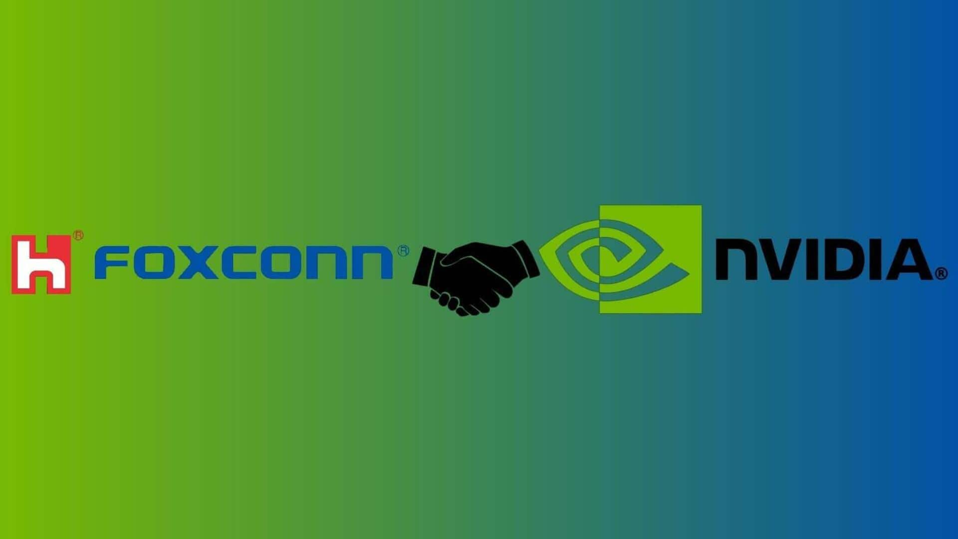 Foxconn, NVIDIA join forces to build world's largest superchip factory