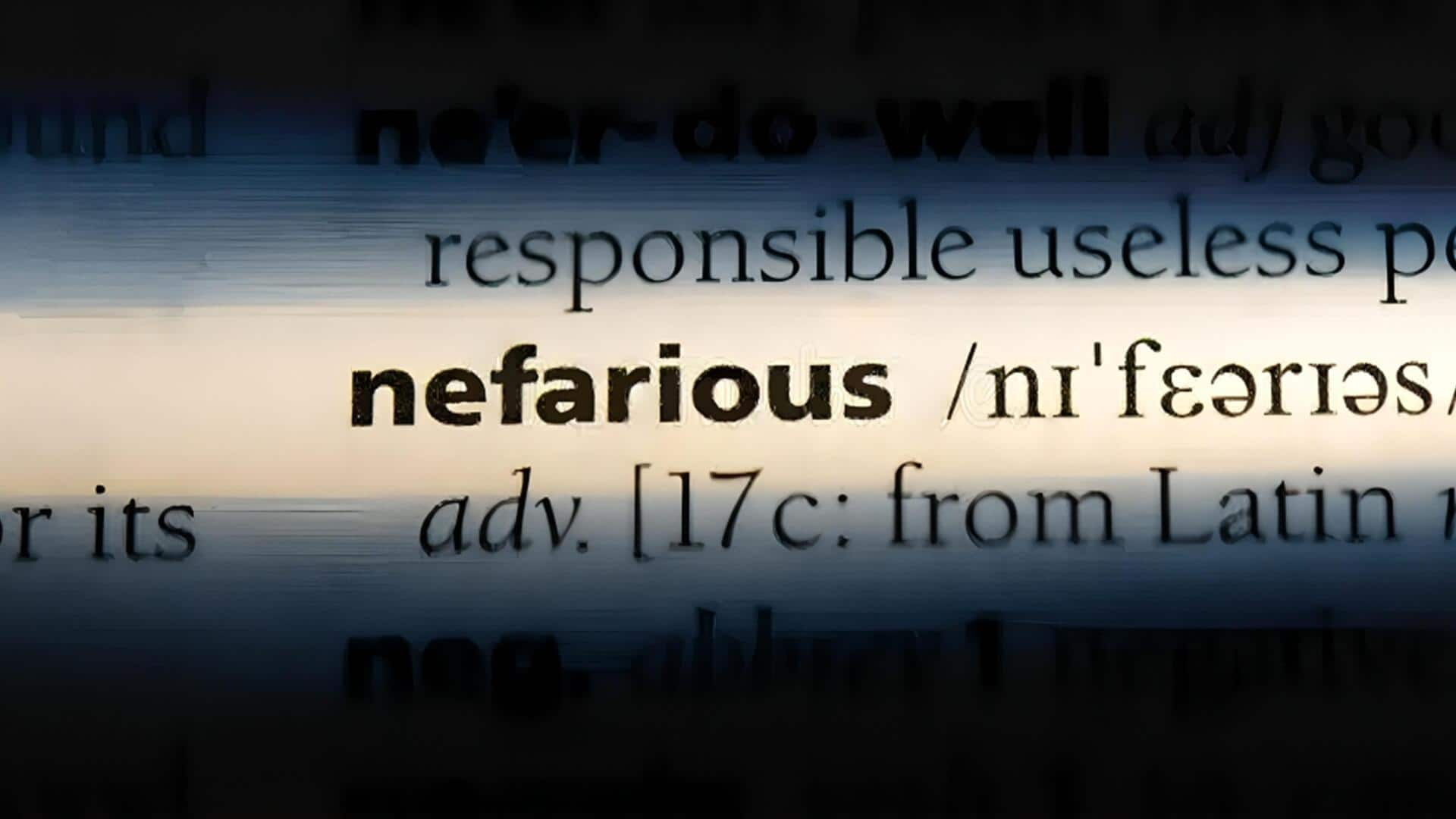 Word of the Day: Nefarious