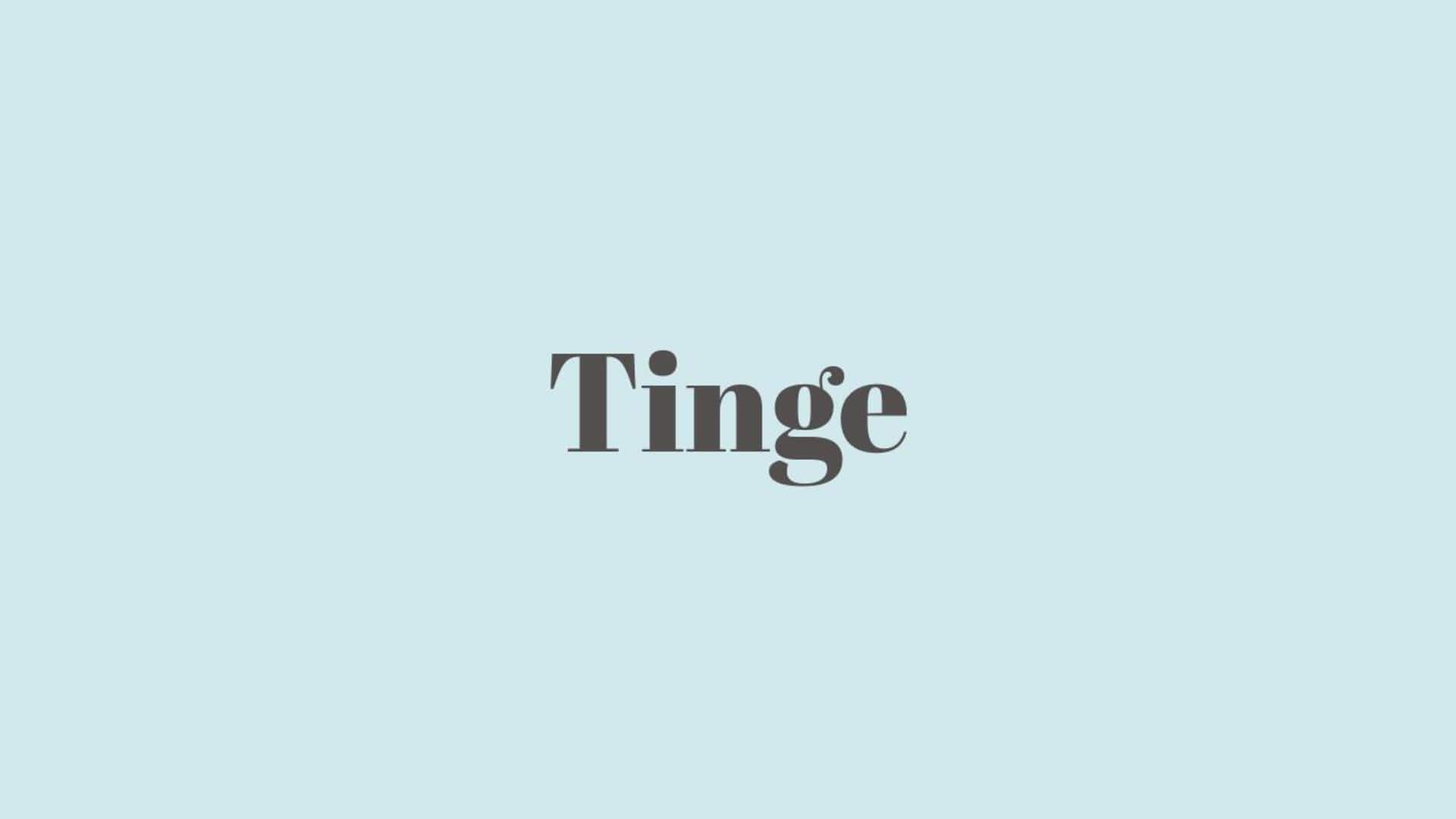 Word of the Day: Tinge