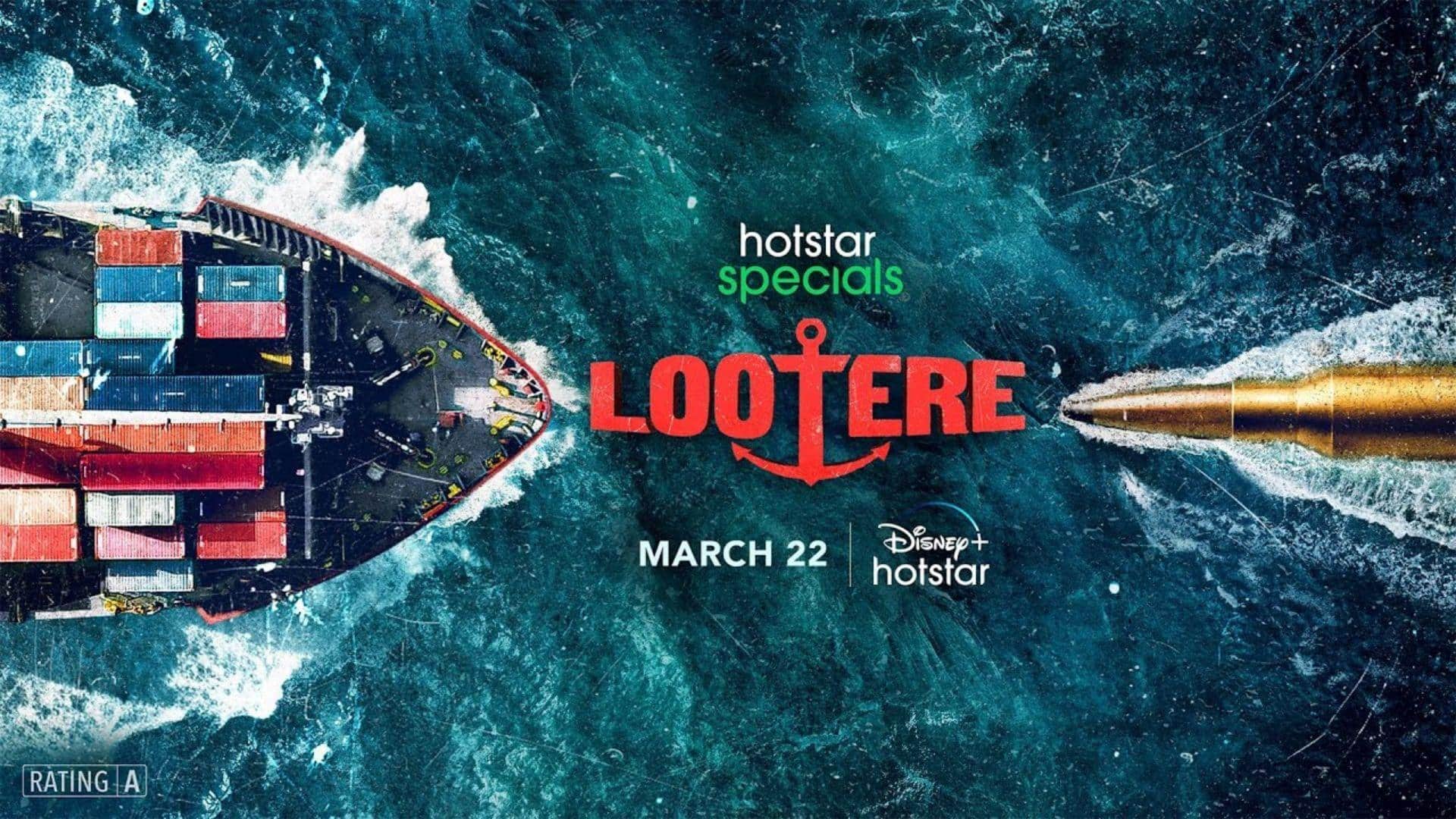 'Lootere' trailer: Rajat Kapoor starrer explores pirate attack in Somalia