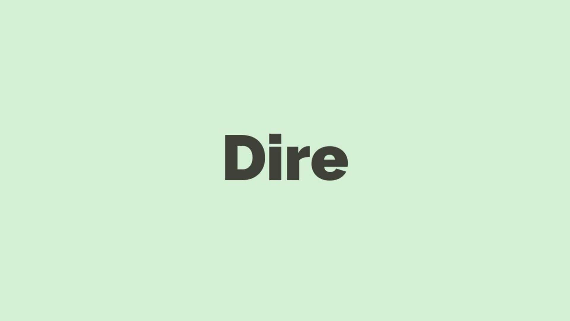 Word of the Day: Dire