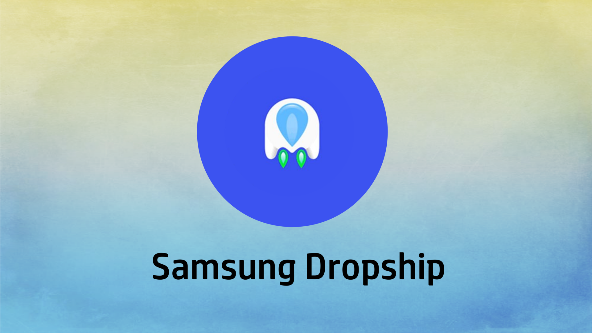 Samsung launches 'Dropship' app for cross-platform file sharing