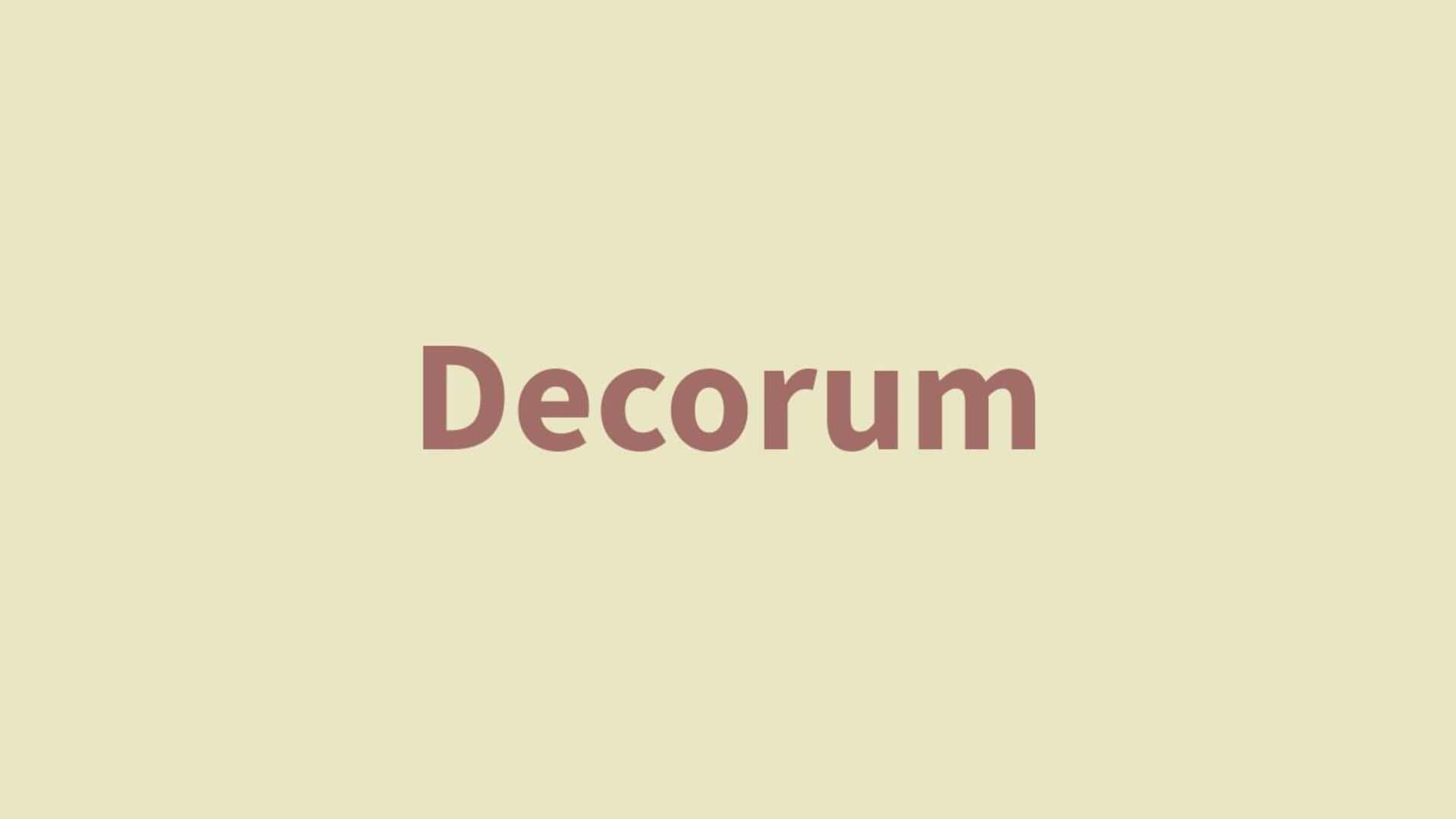 Word of the Day: Decorum